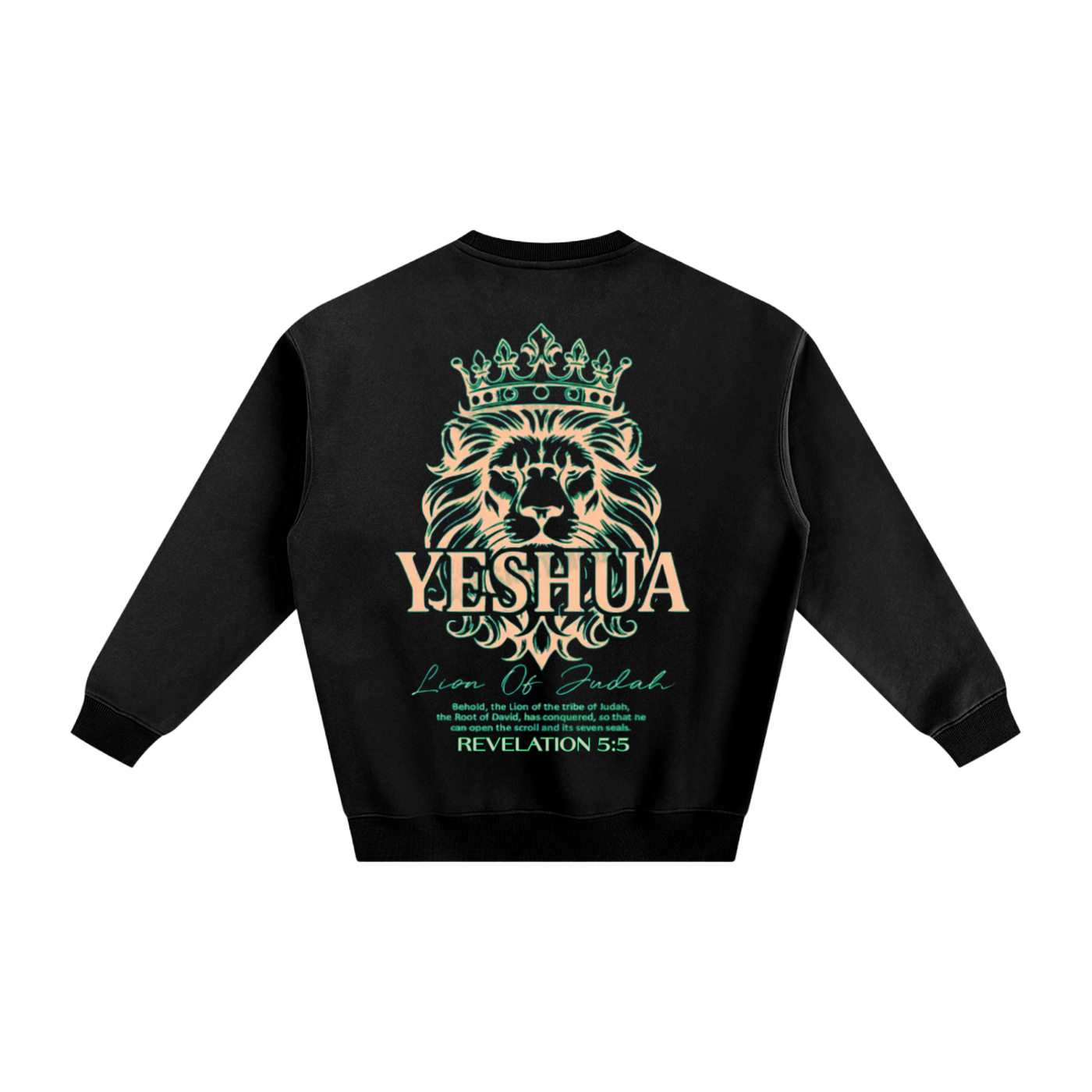 LION of JUDAH" Revelation 5:5" Fleeced Sweatshirt