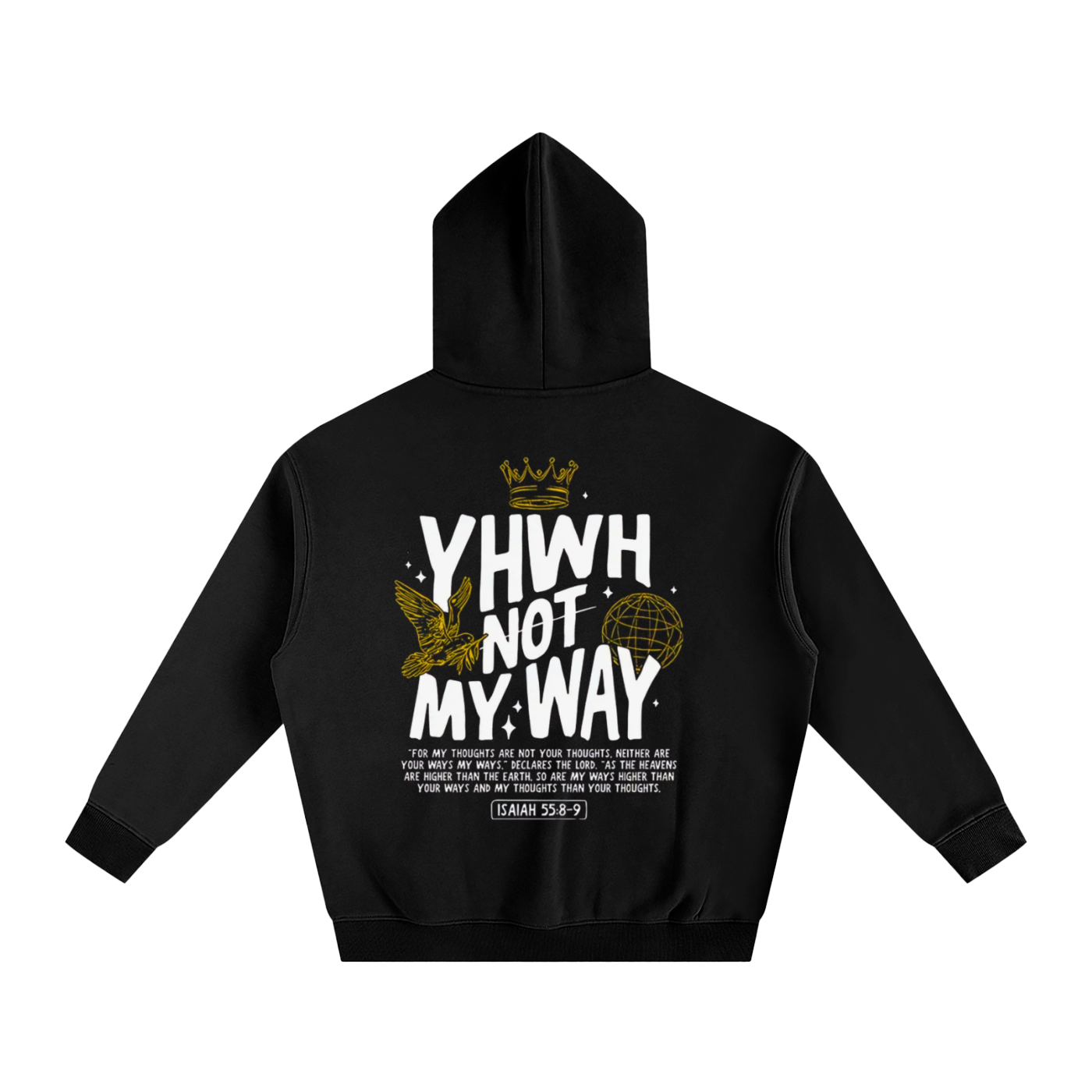 "YHWH NOT MY WAY" Oversize Fleeced Hoodie