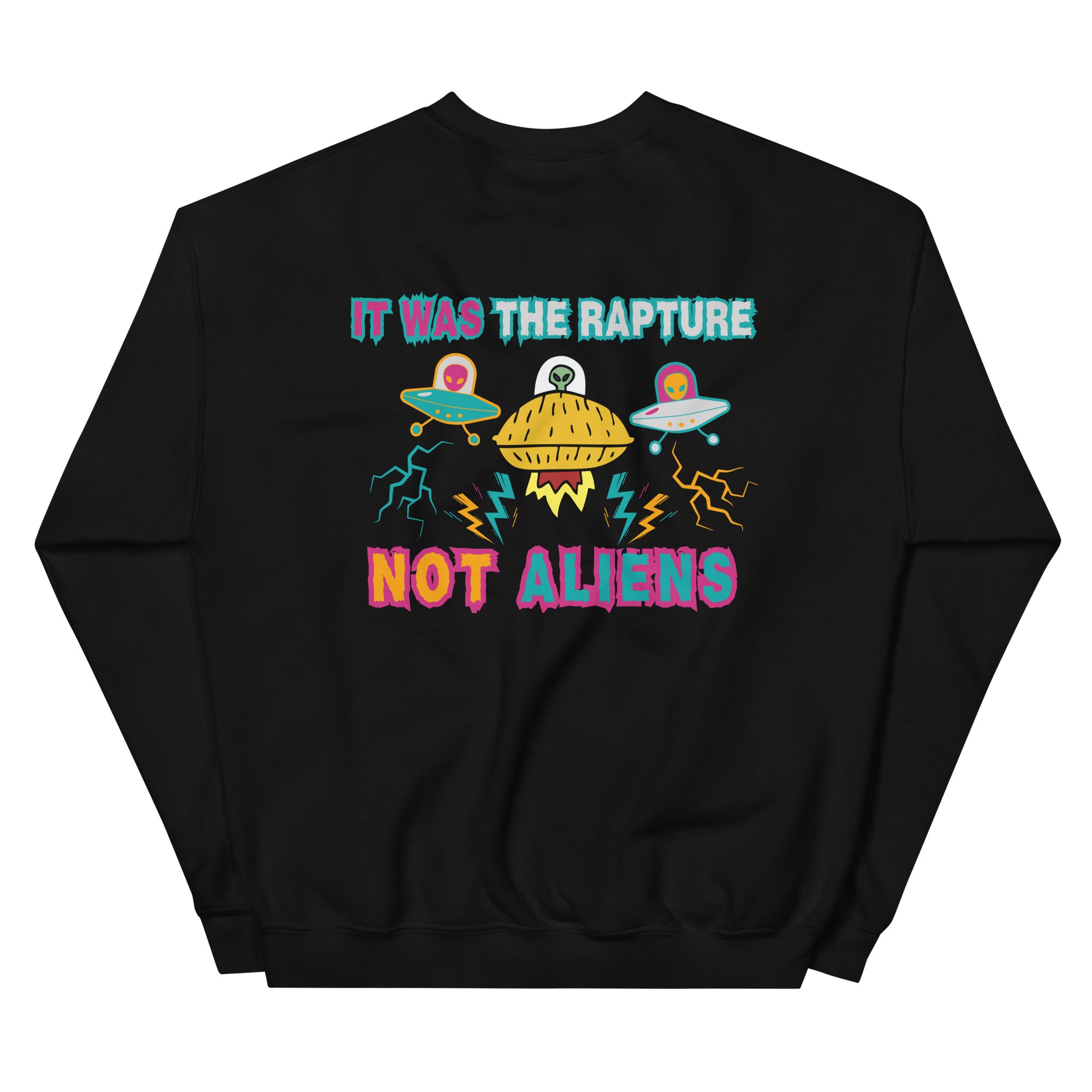 It Was The Rapture Unisex Sweatshirt