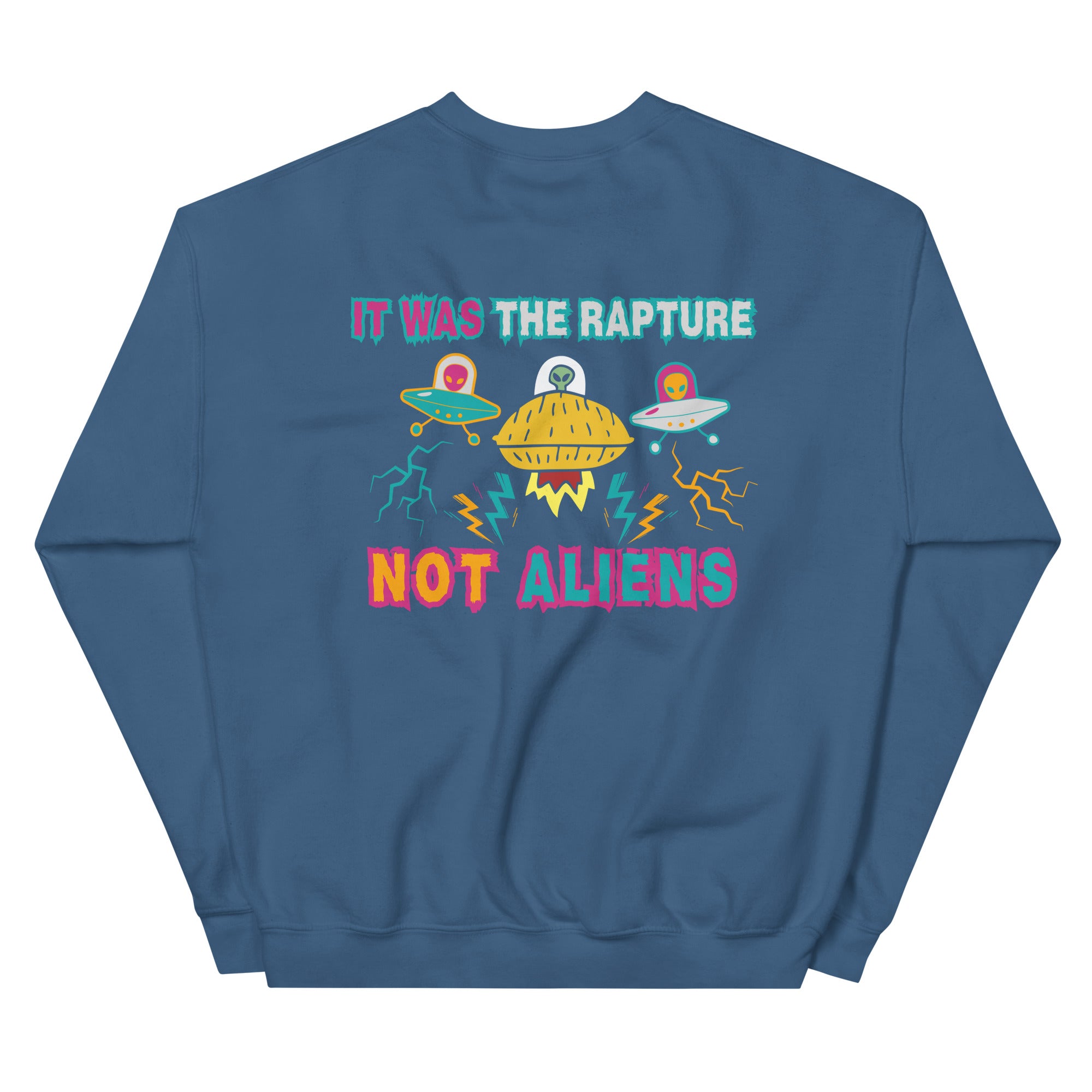 It Was The Rapture Unisex Sweatshirt