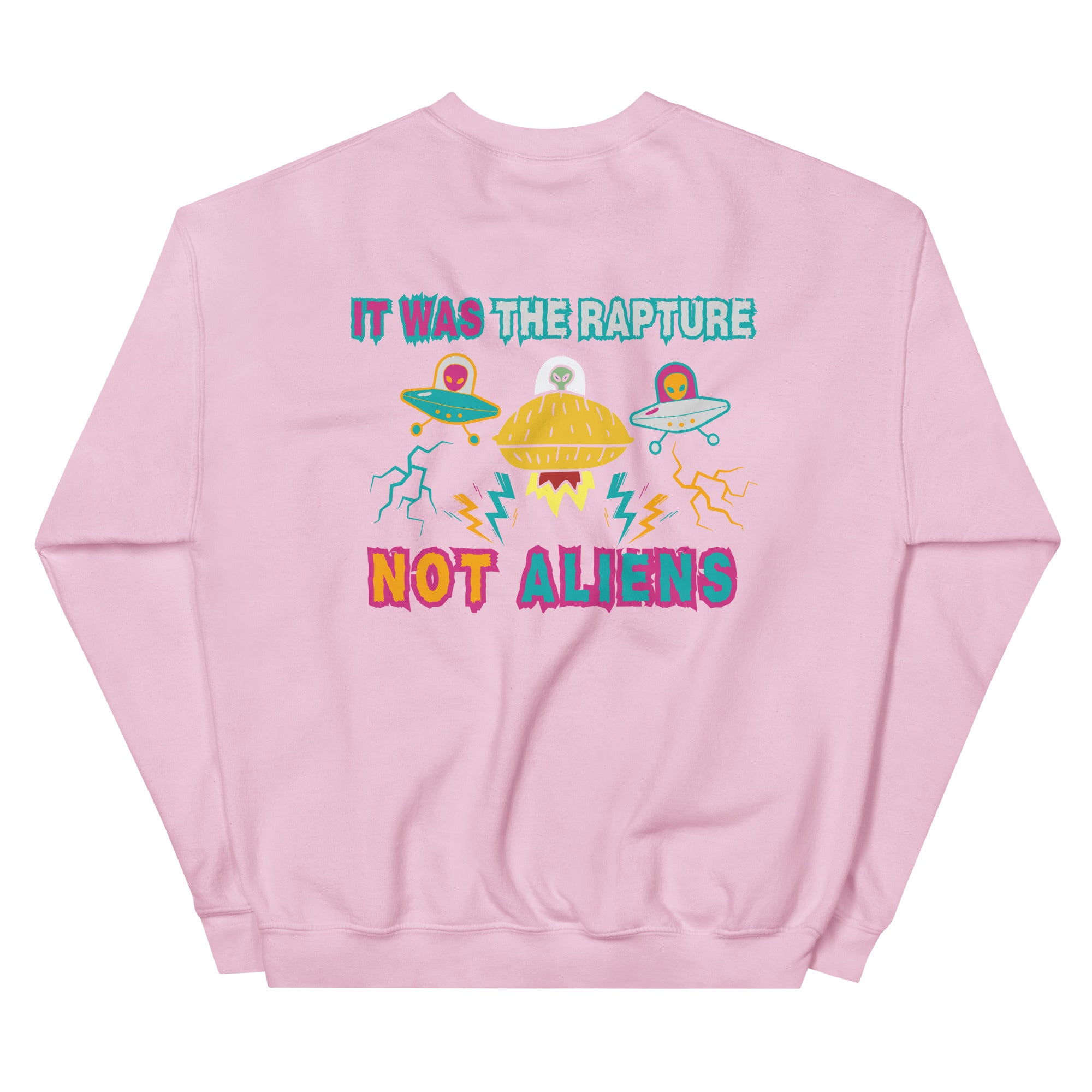 It Was The Rapture Unisex Sweatshirt
