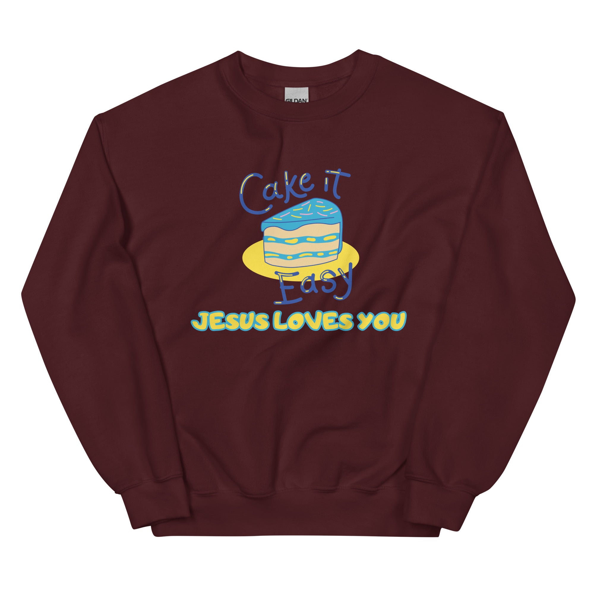 Cake it easy Unisex Sweatshirt