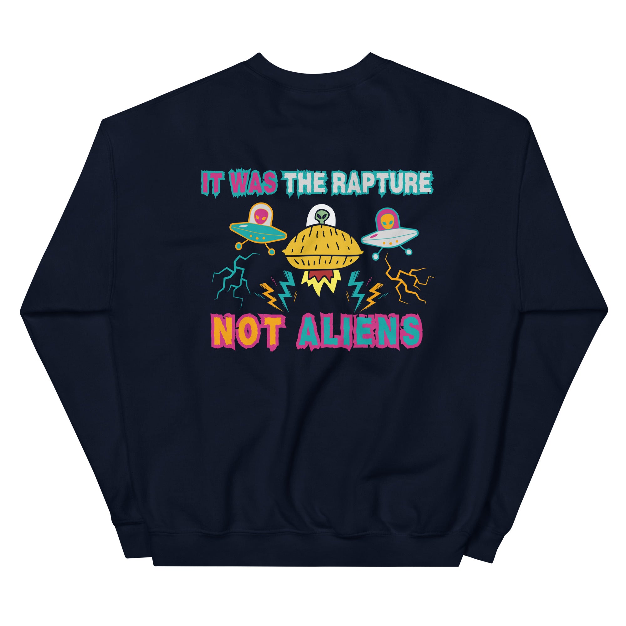 It Was The Rapture Unisex Sweatshirt