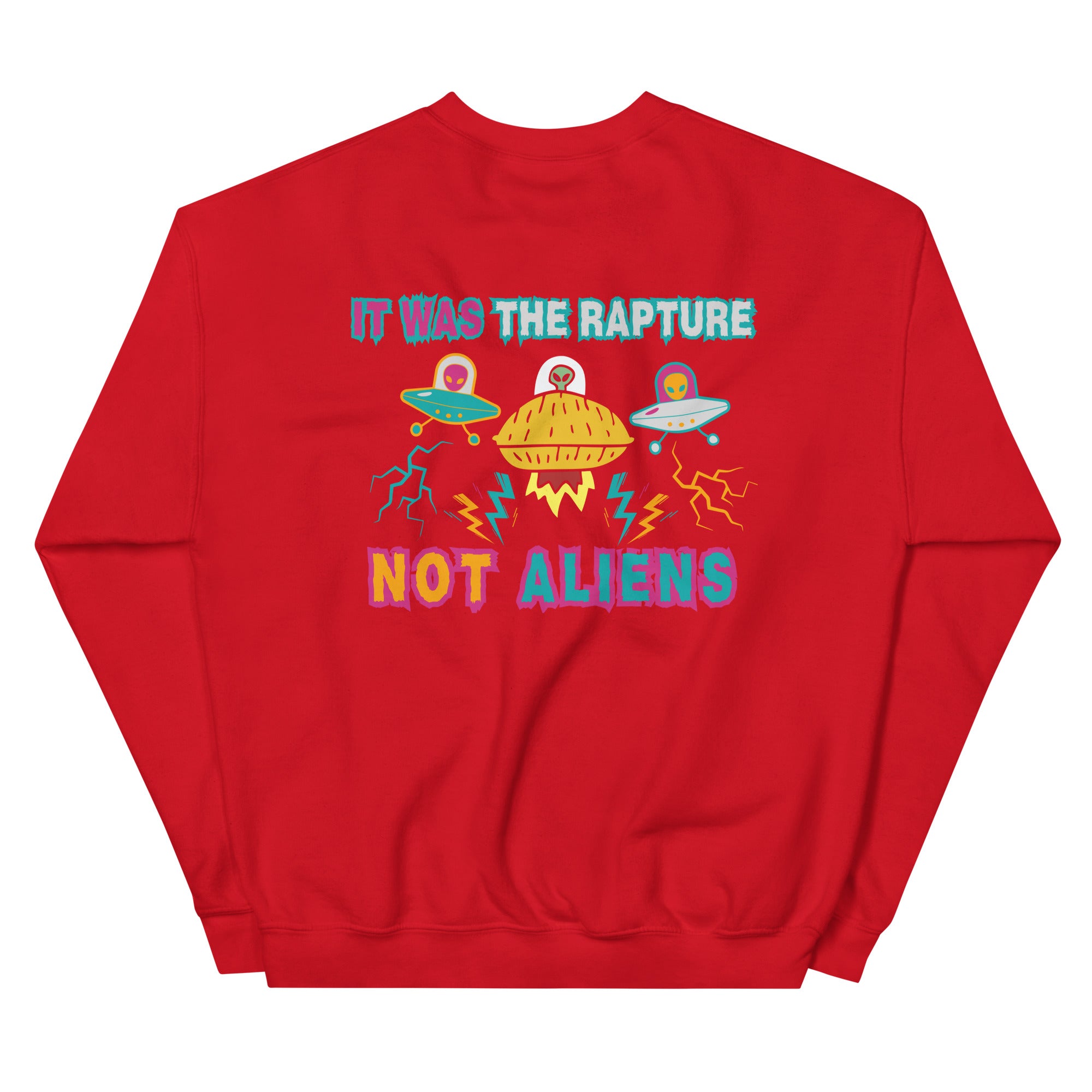 It Was The Rapture Unisex Sweatshirt