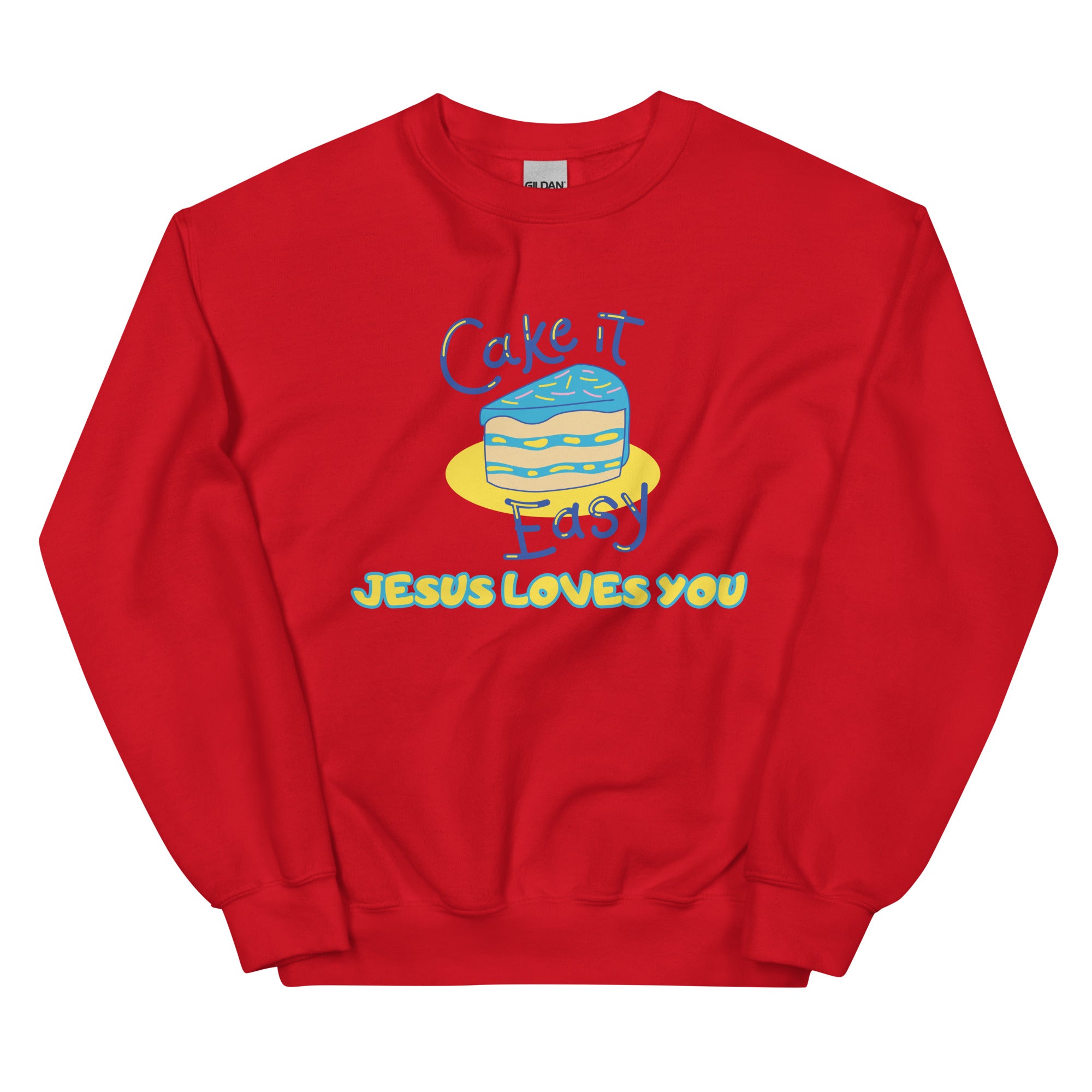Cake it easy Unisex Sweatshirt
