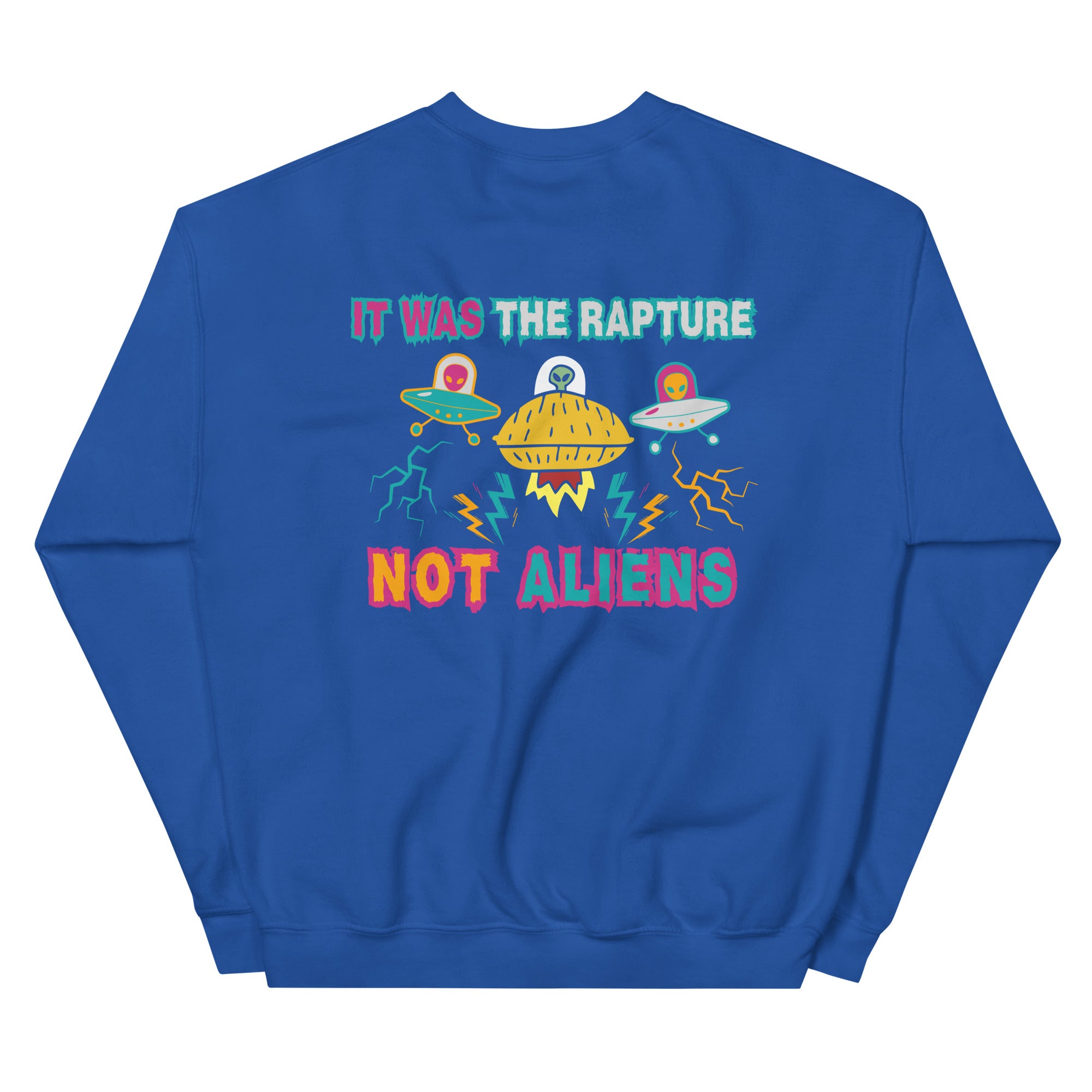 It Was The Rapture Unisex Sweatshirt