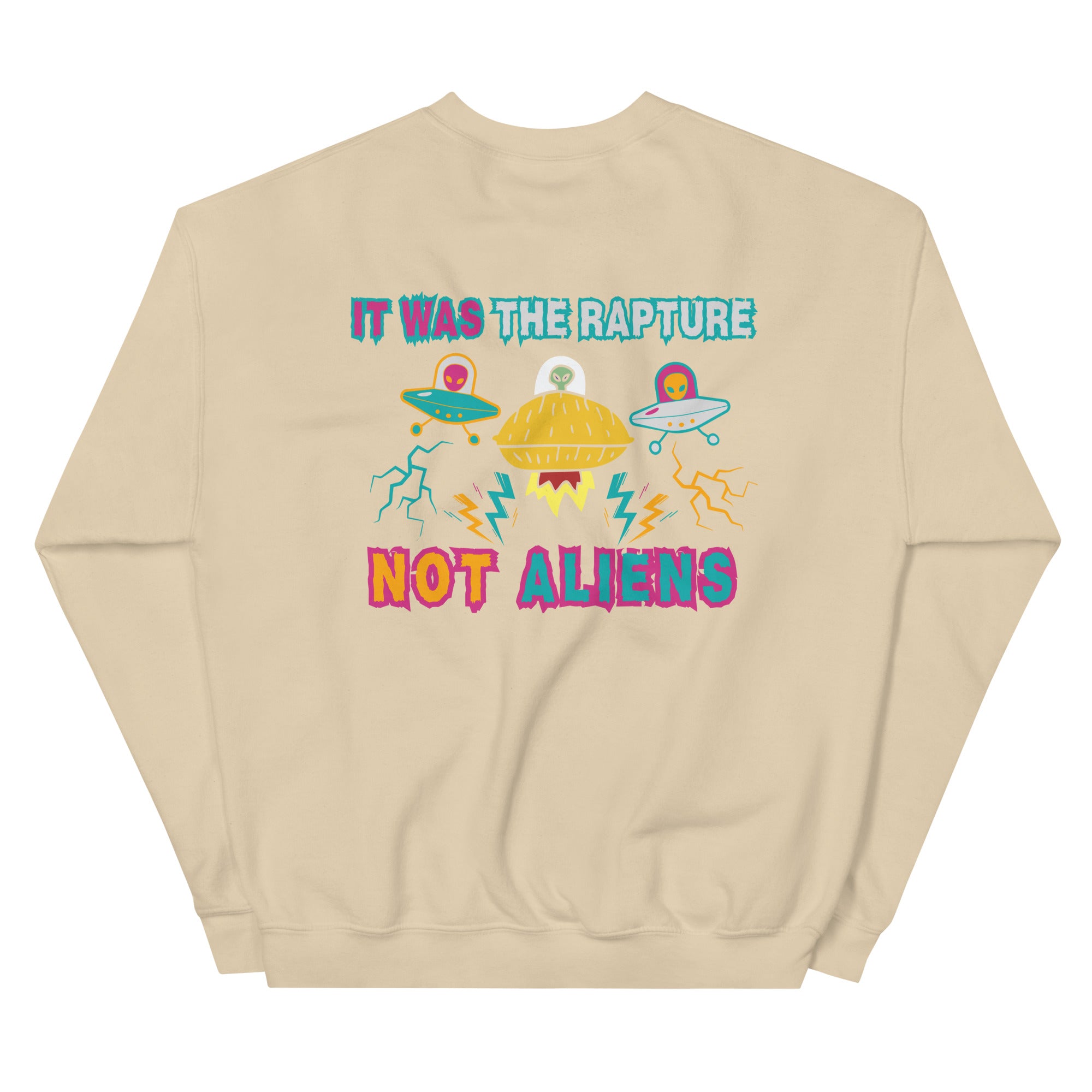 It Was The Rapture Unisex Sweatshirt