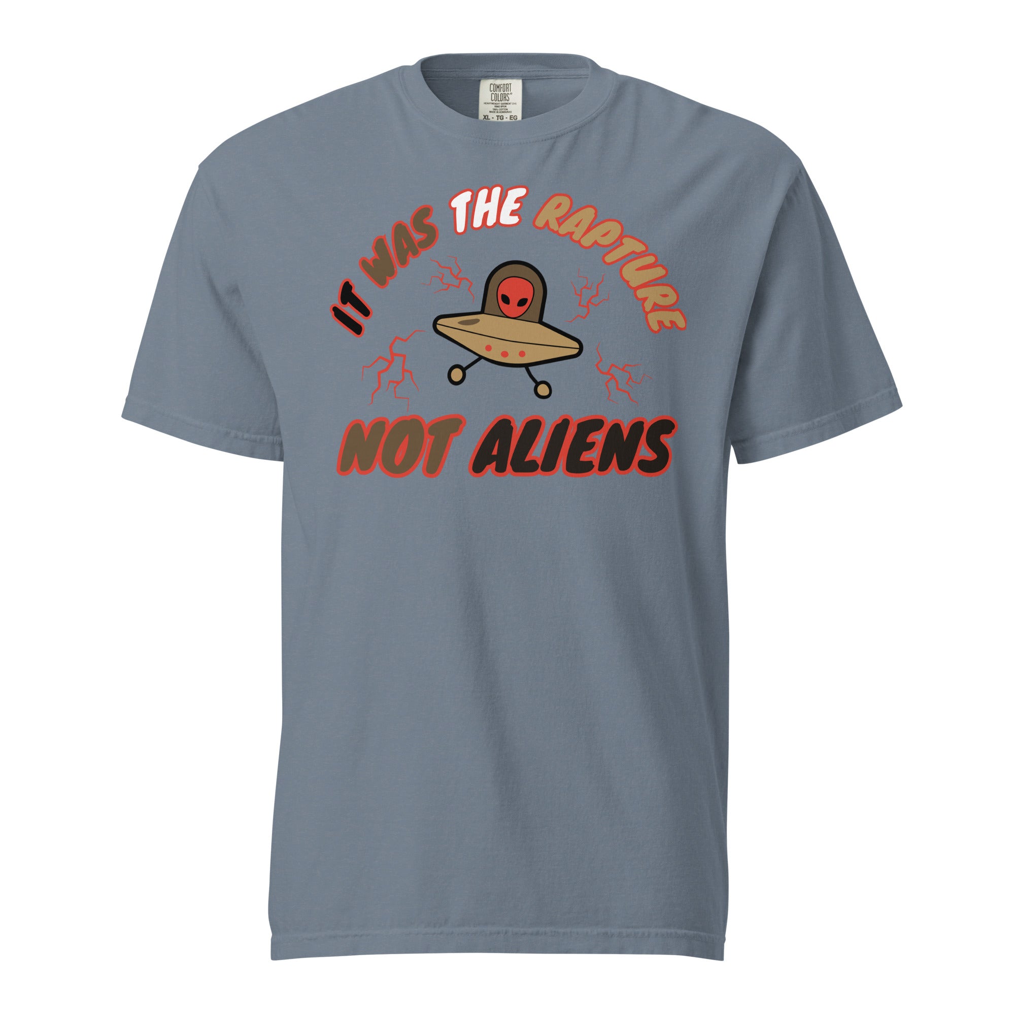 It was the Rapture Unisex garment-dyed heavyweight t-shirt