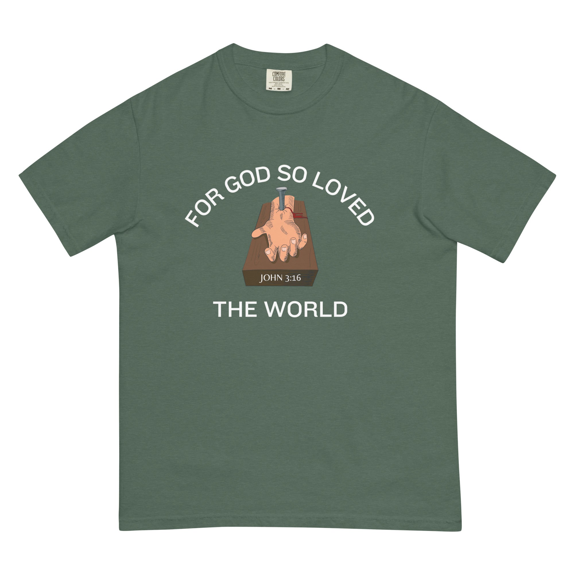 For God So Loved the World t t-shirt