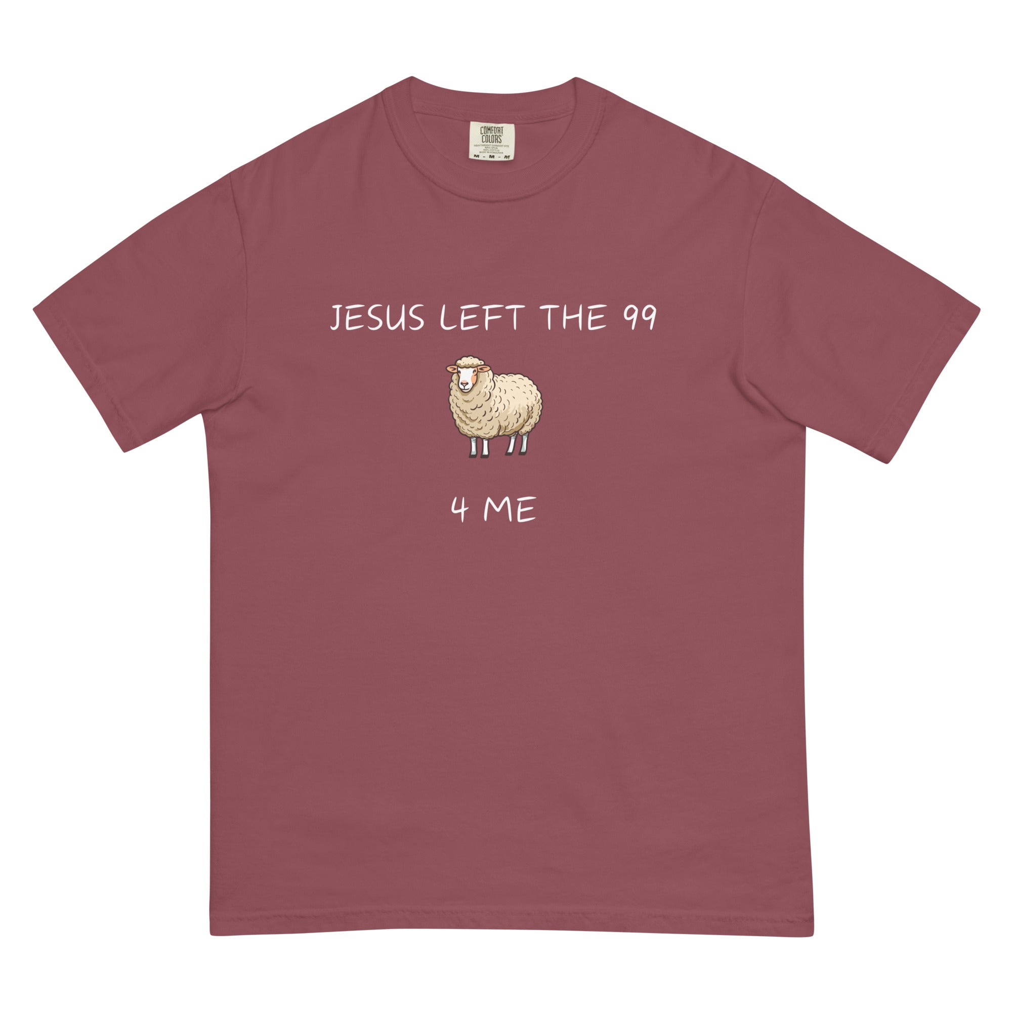 Jesus Left the 99 4 Me t-shirt
