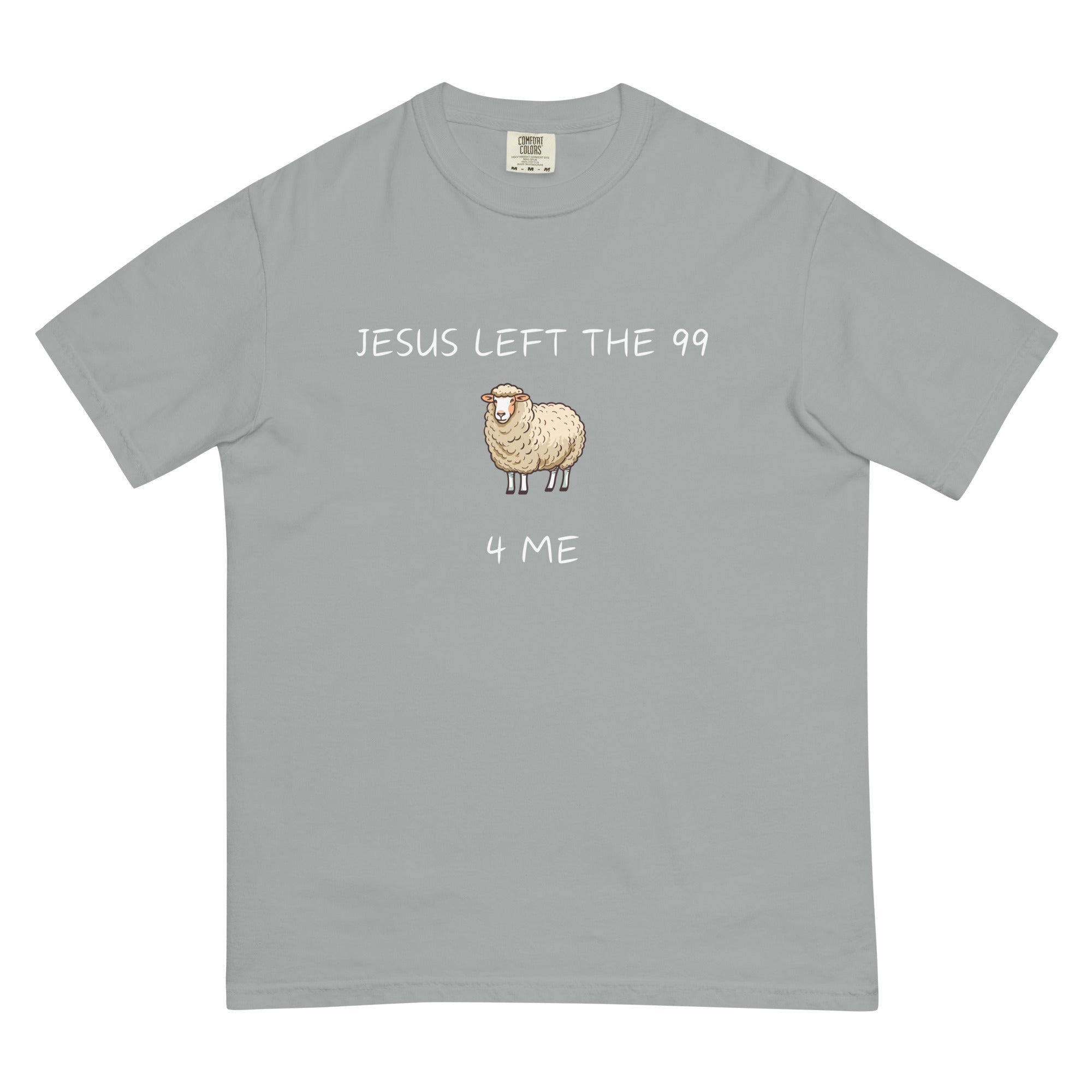 Jesus Left the 99 4 Me t-shirt