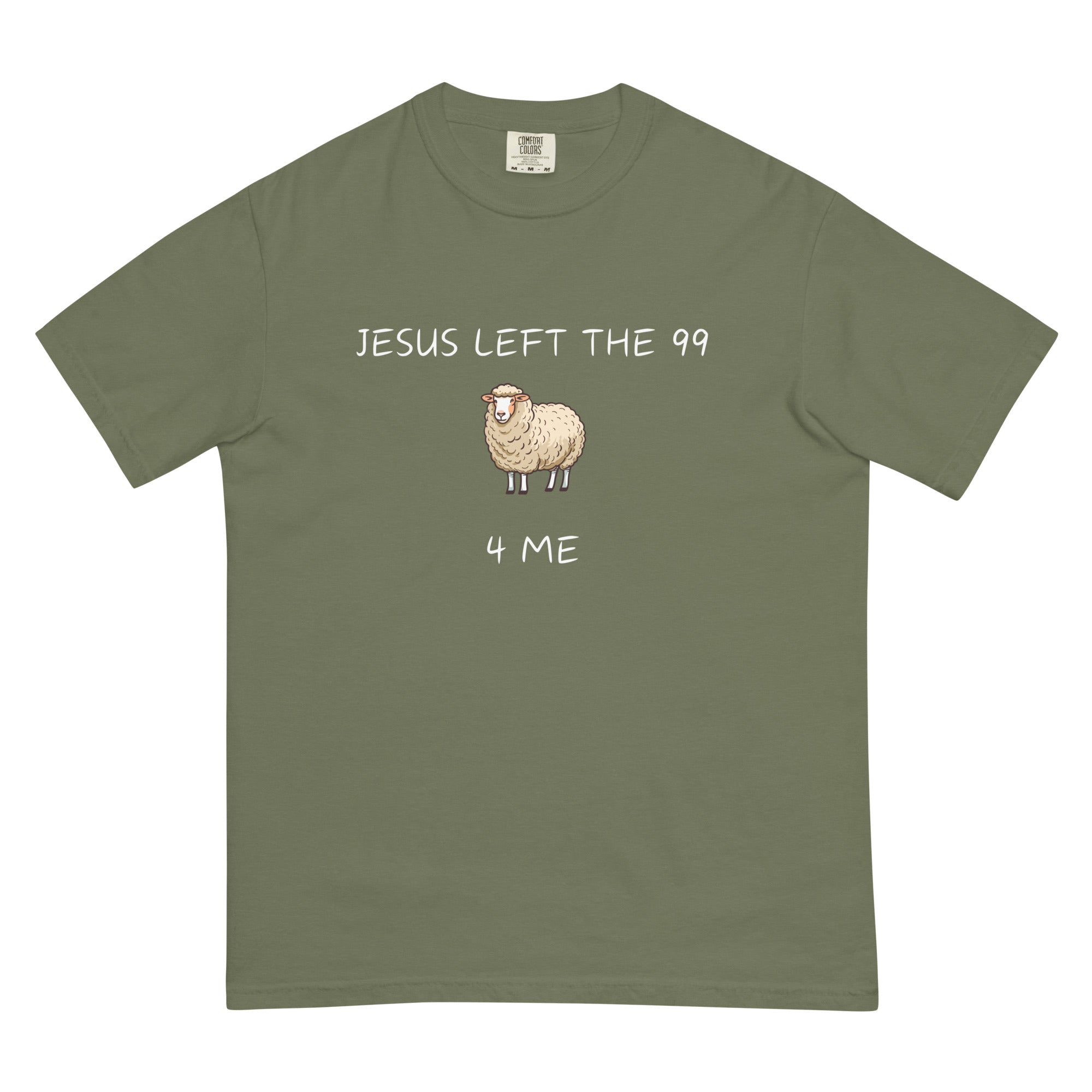 Jesus Left the 99 4 Me t-shirt