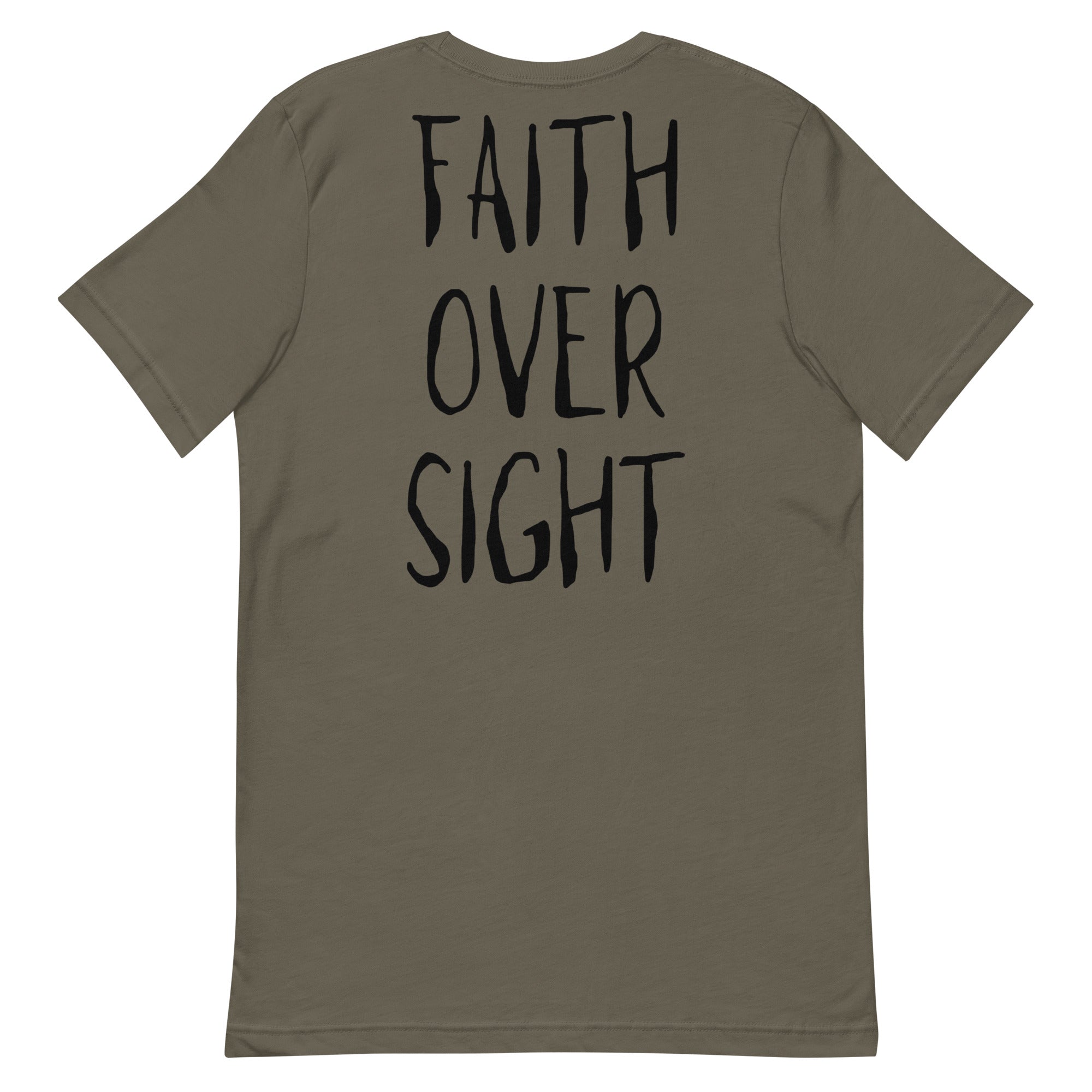 Faith Over Sight Unisex t-shirt