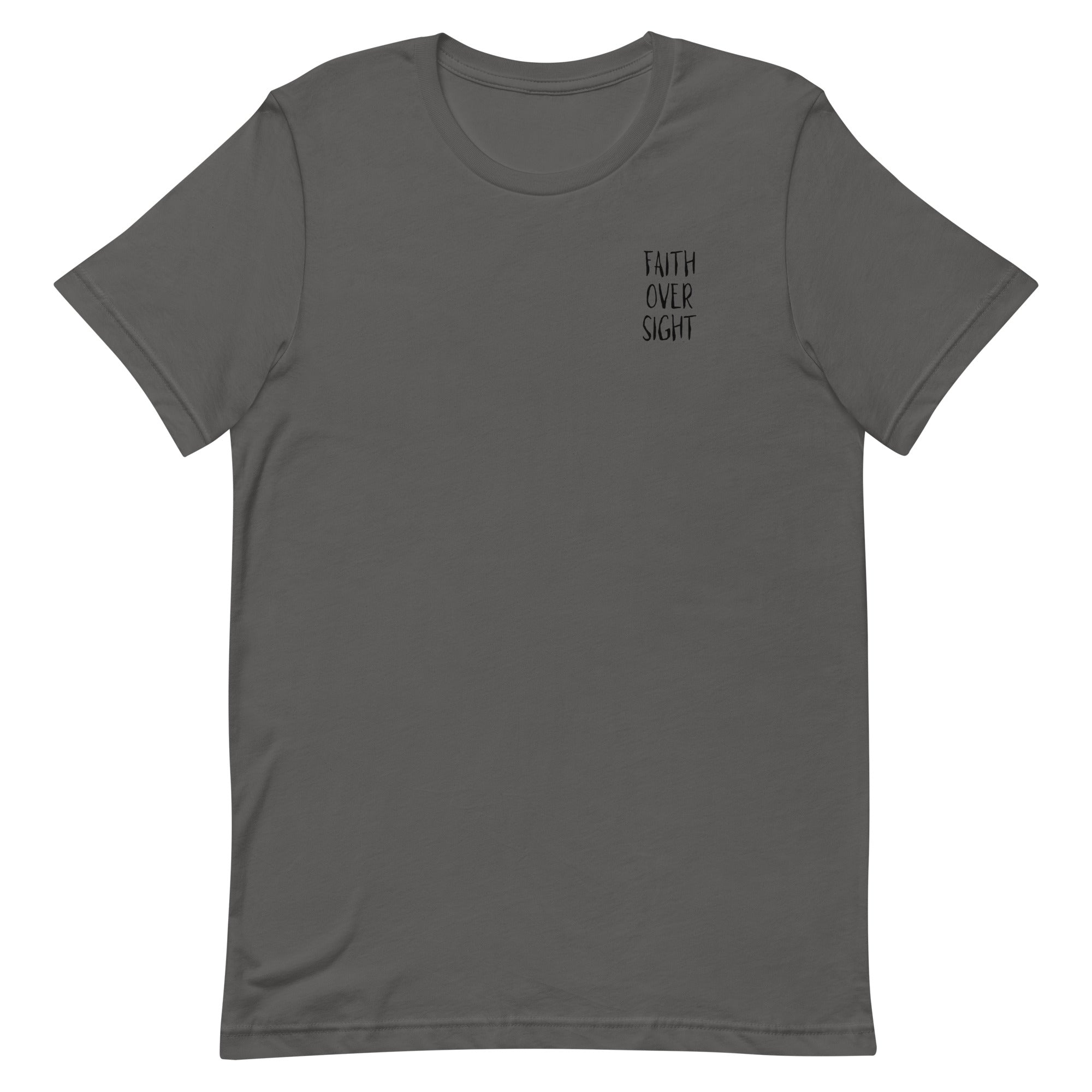 Faith Over Sight Unisex t-shirt