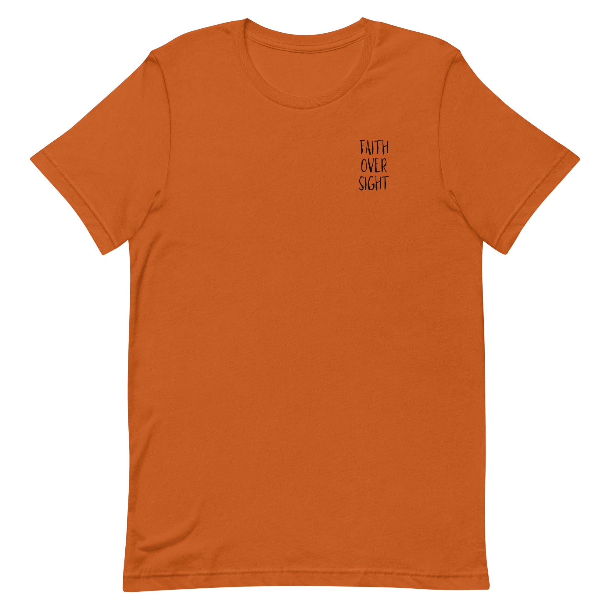 Faith Over Sight Unisex t-shirt