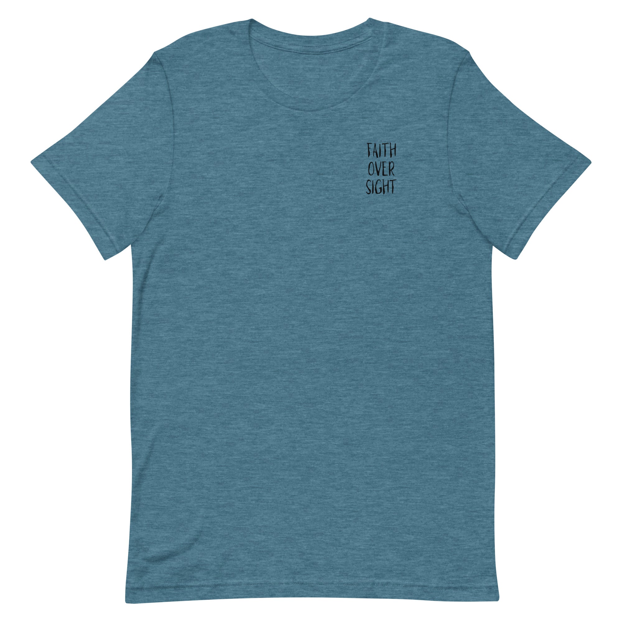 Faith Over Sight Unisex t-shirt