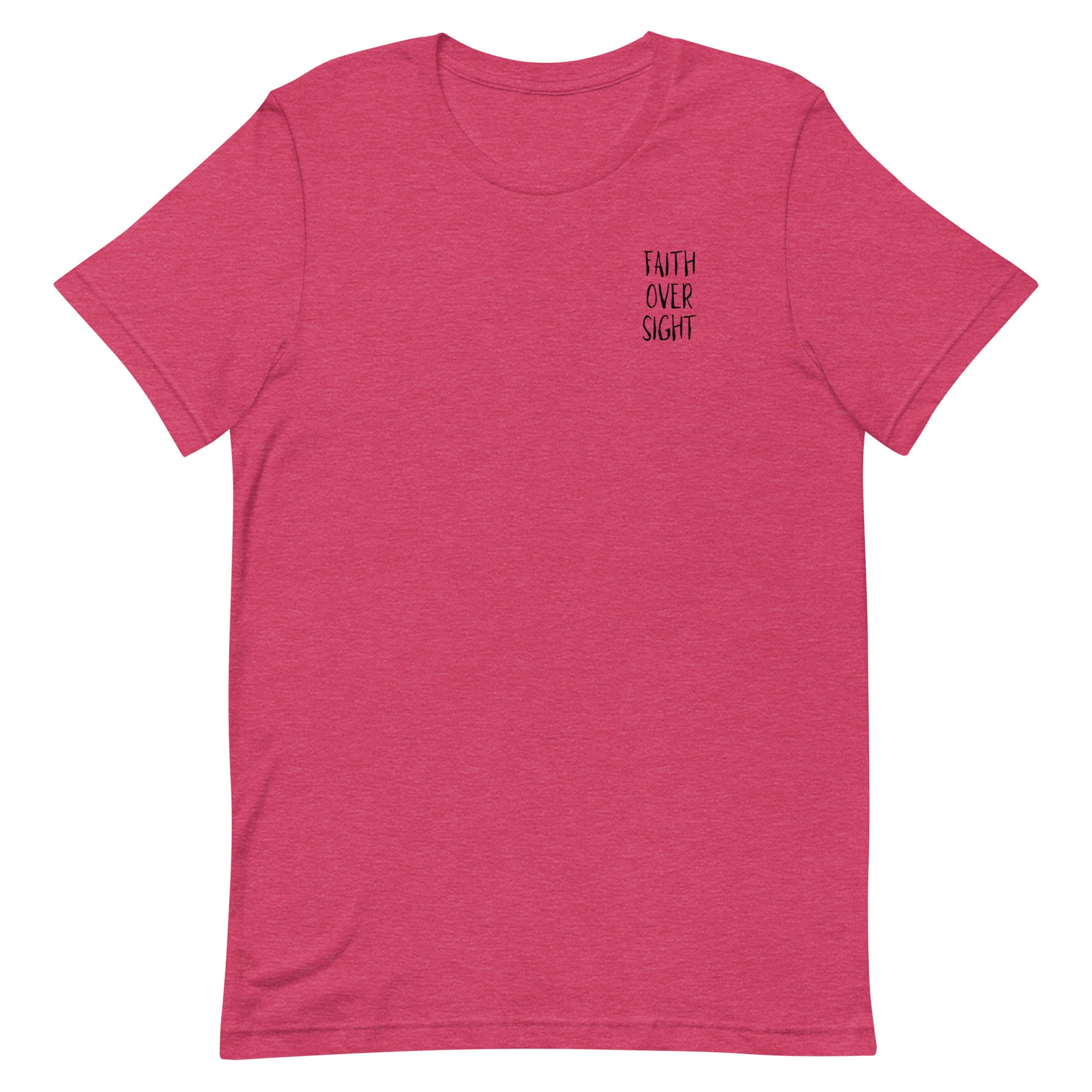 Faith Over Sight Unisex t-shirt