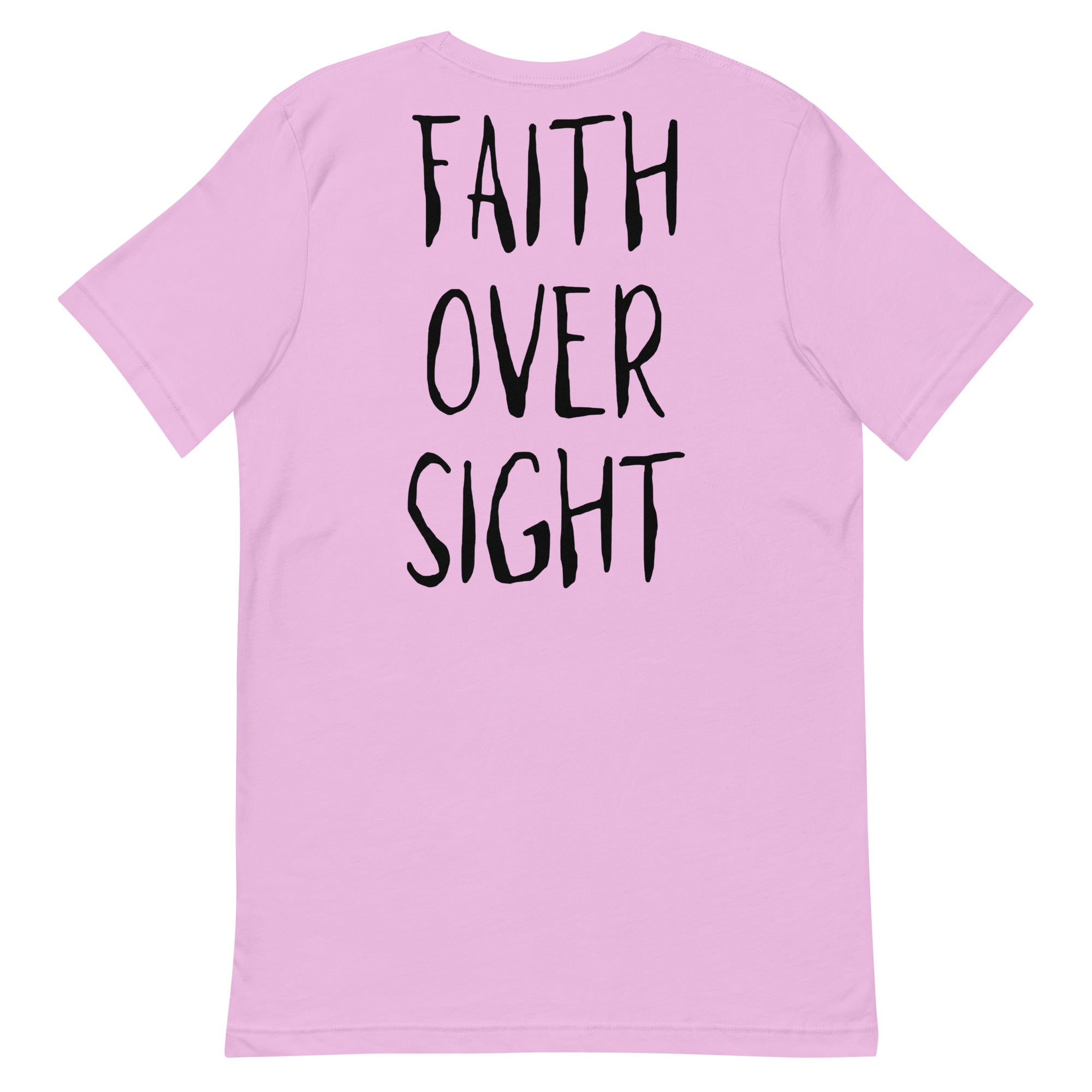 Faith Over Sight Unisex t-shirt