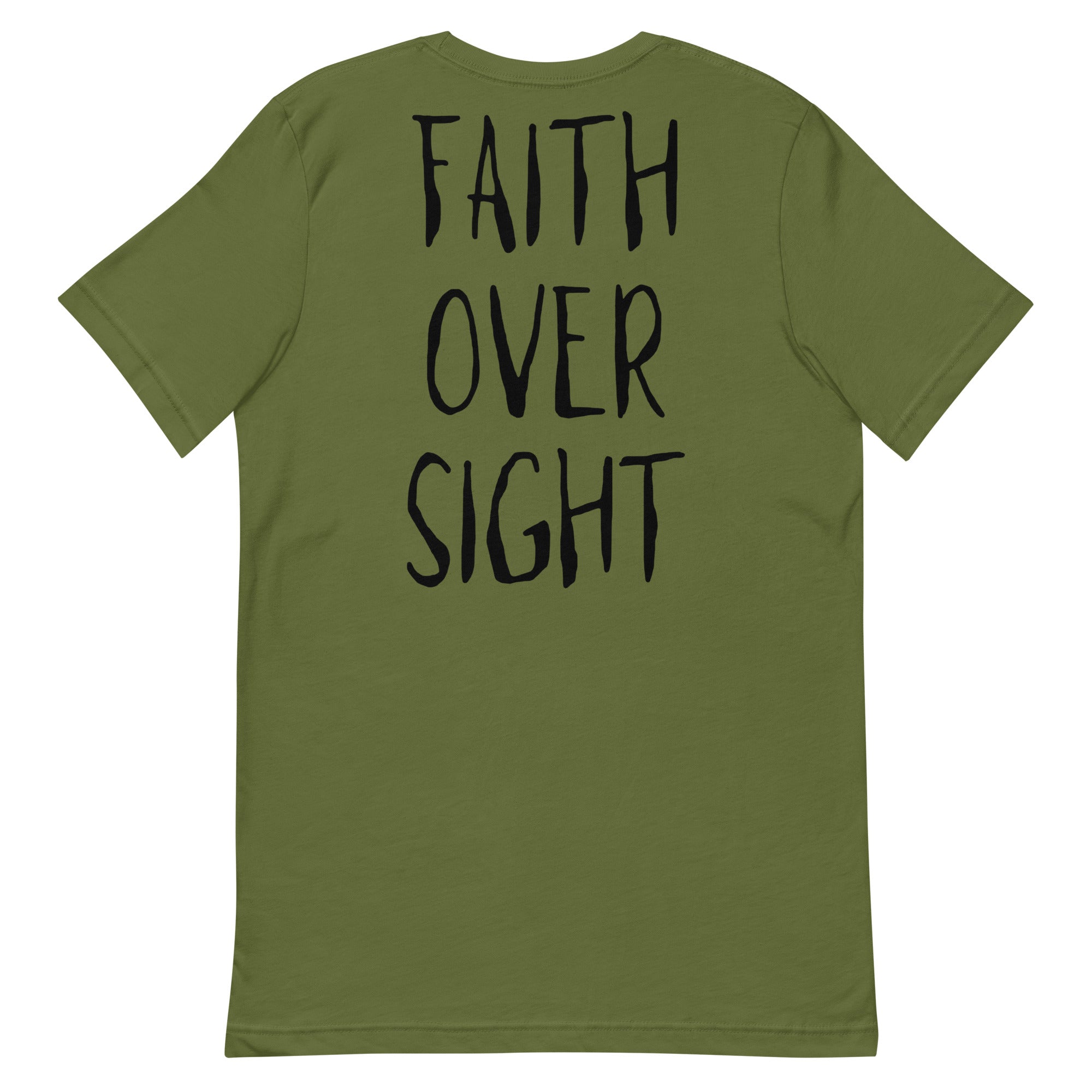 Faith Over Sight Unisex t-shirt