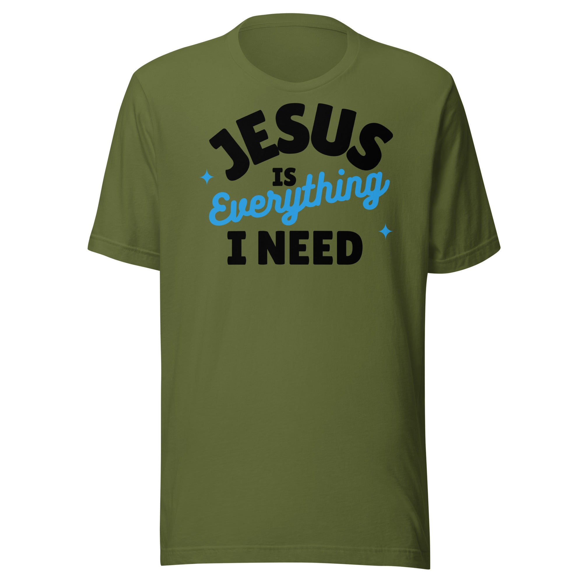 Jesus is Everything I Need Unisex t-shirt