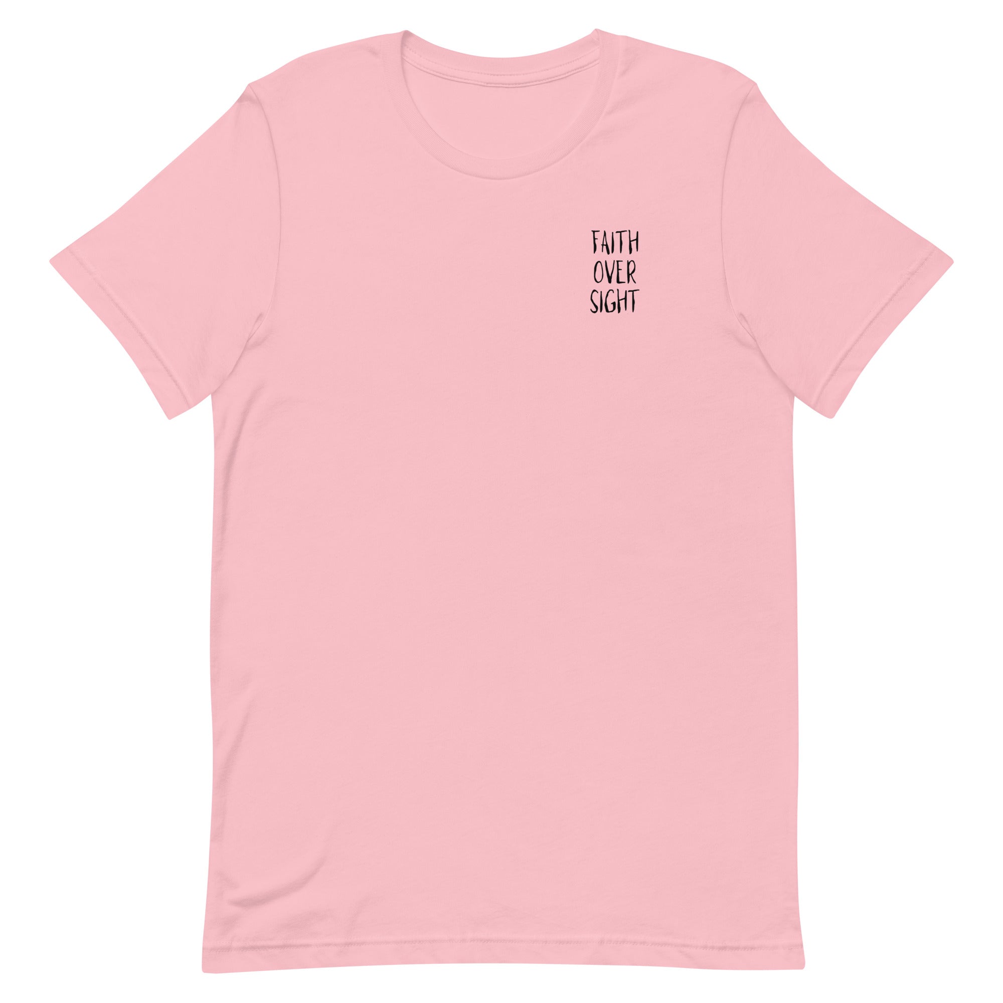 Faith Over Sight Unisex t-shirt