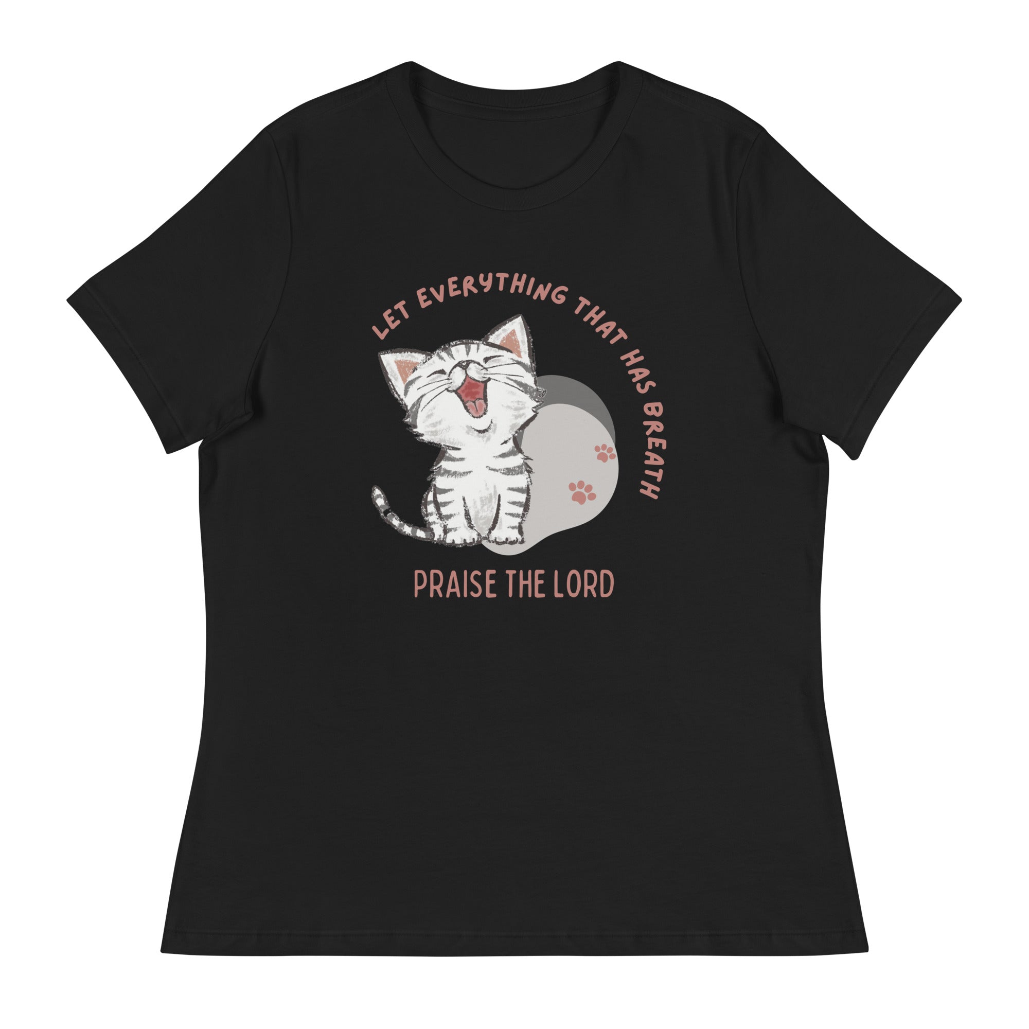 Let Everything Praise the LORD Women's Relaxed T-Shirt