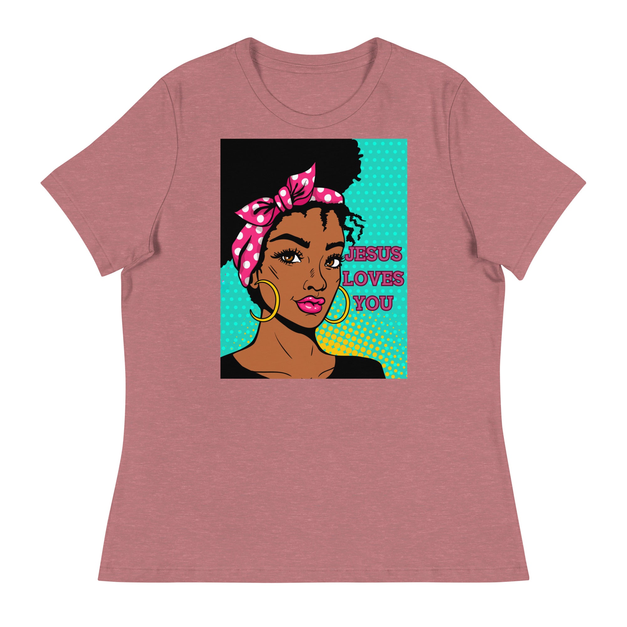 Jesus Loves You Women's Relaxed T-Shirt