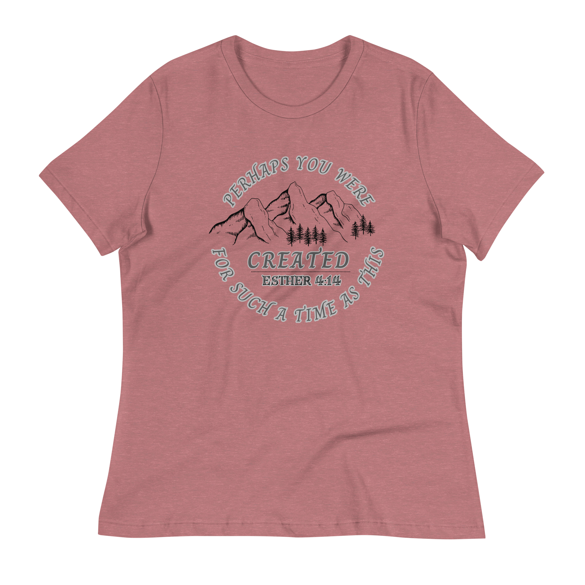 For Such a Time as This Women's Relaxed T-Shirt
