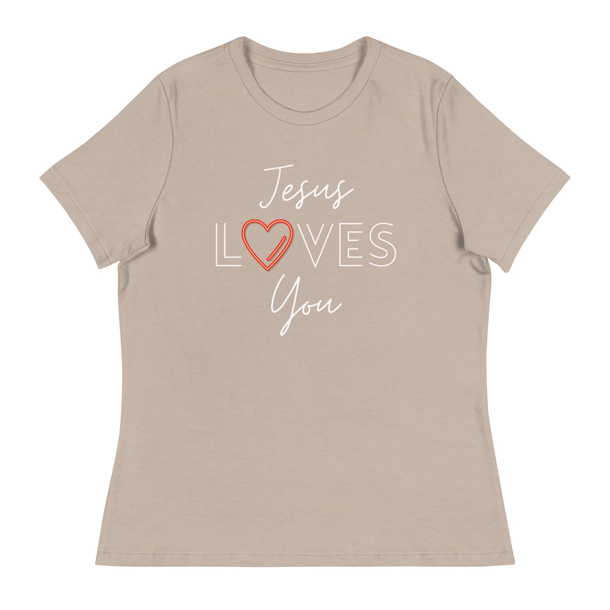 Jesus Loves You Women's Relaxed T-Shirt