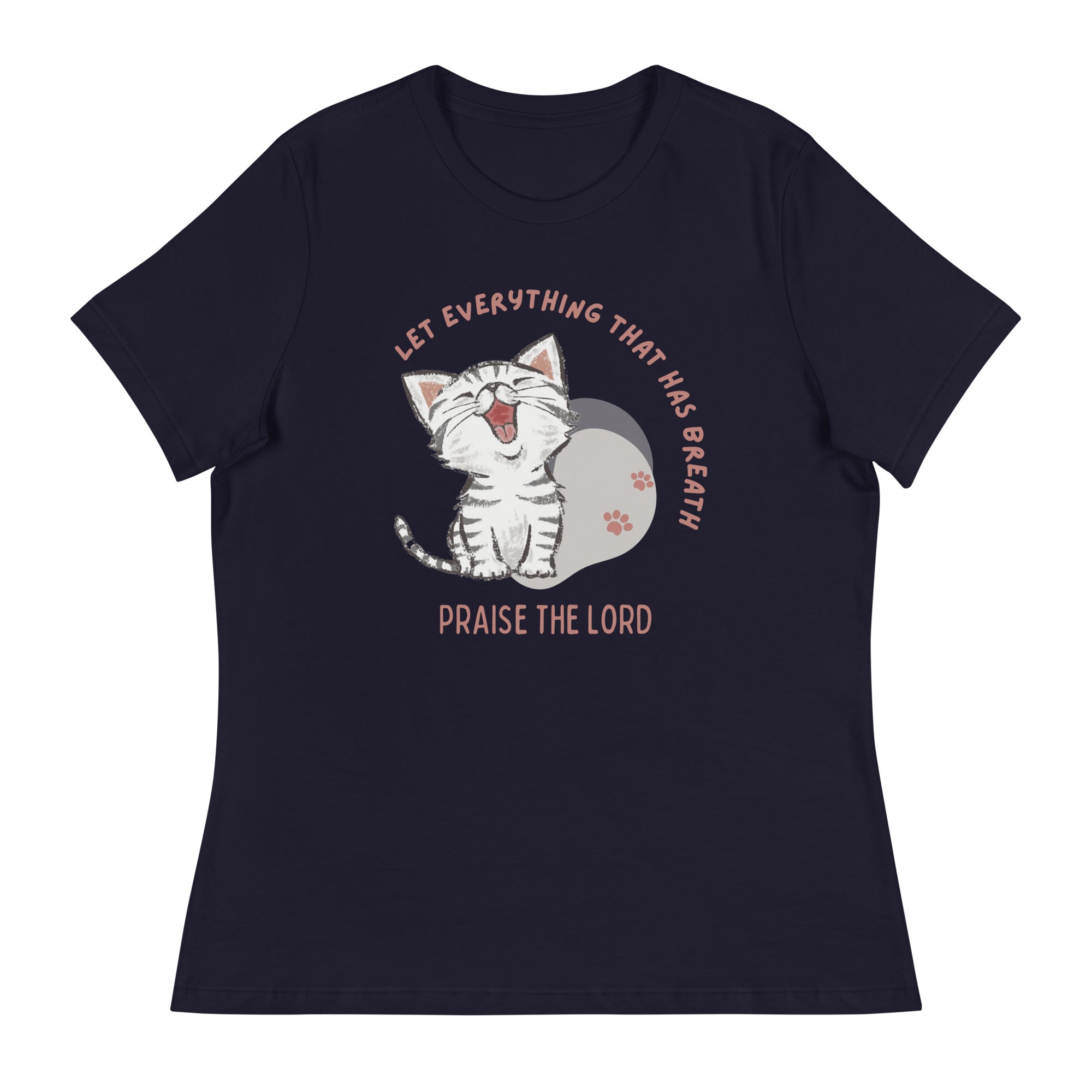 Let Everything Praise the LORD Women's Relaxed T-Shirt