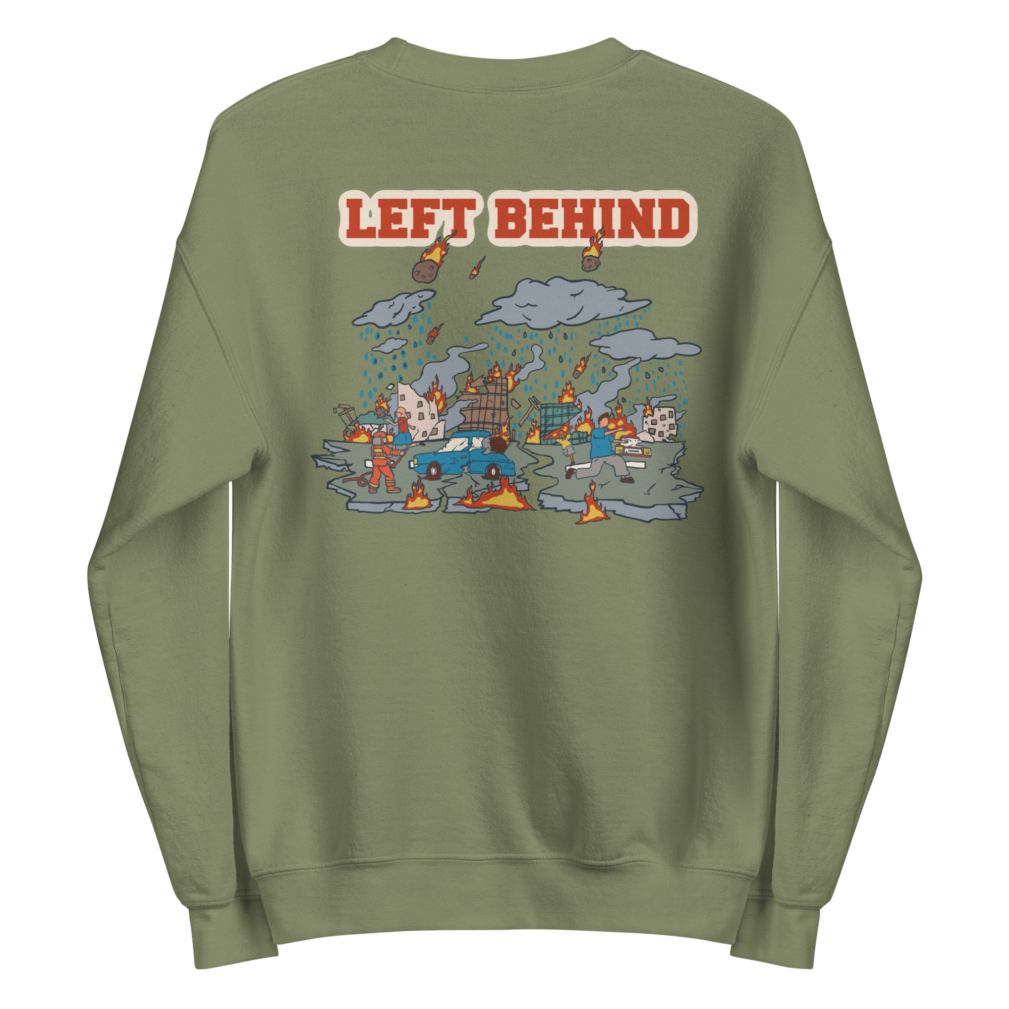 Left Behind Unisex Sweatshirt