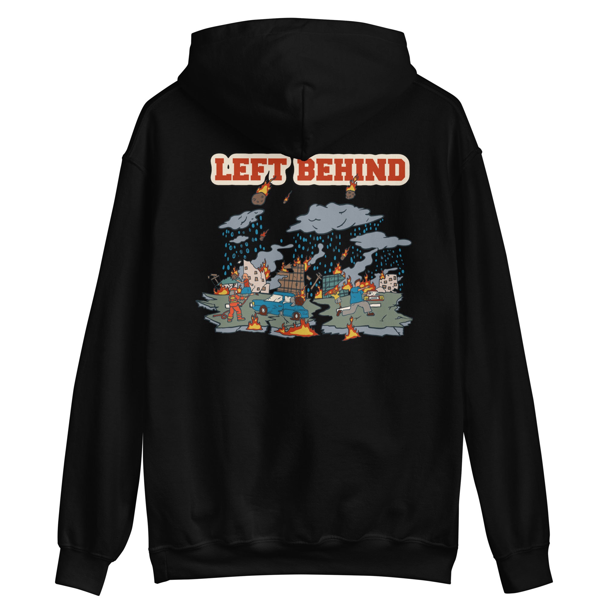 Left Behind Unisex Hoodie
