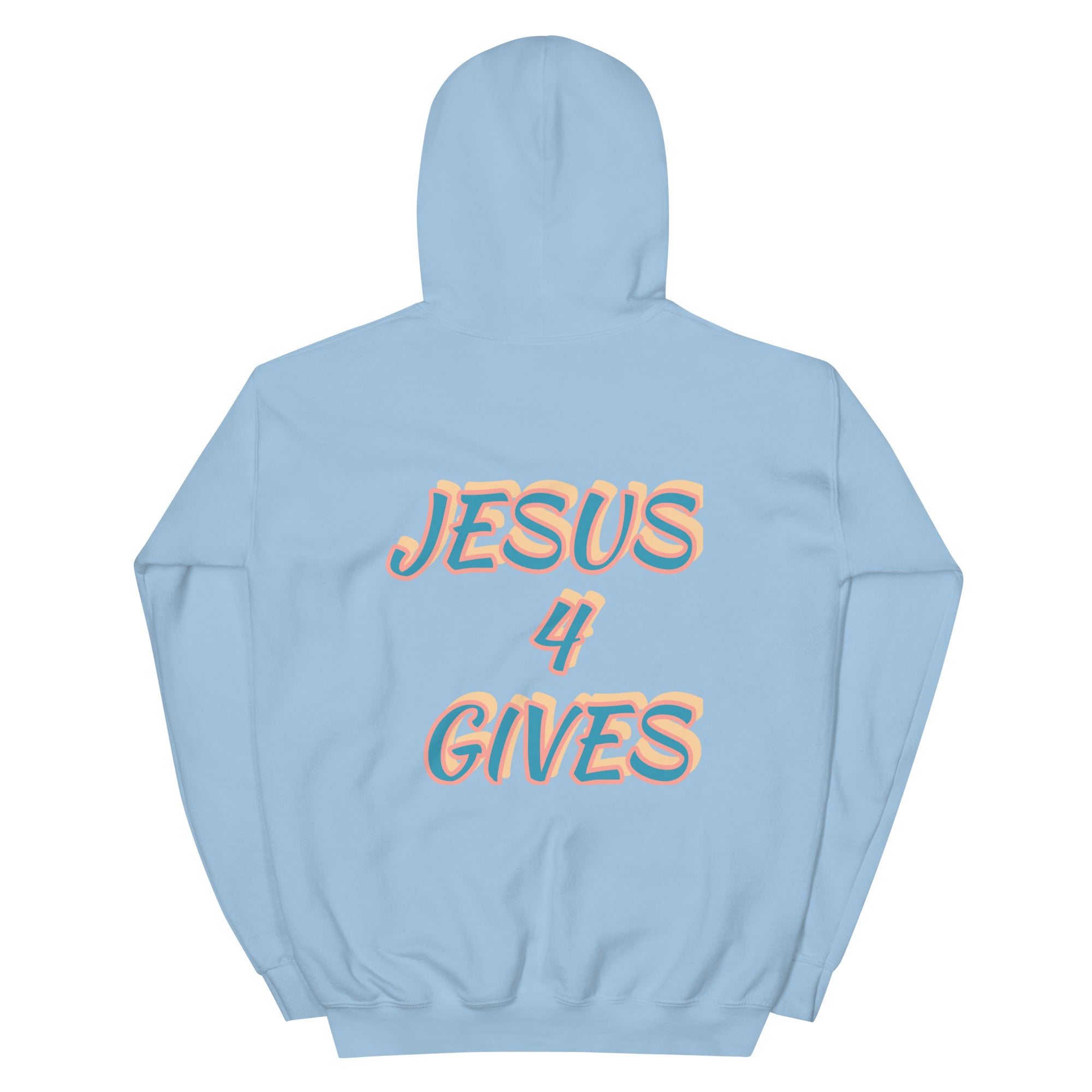 Preach Jesus 4 gives Unisex Hoodie