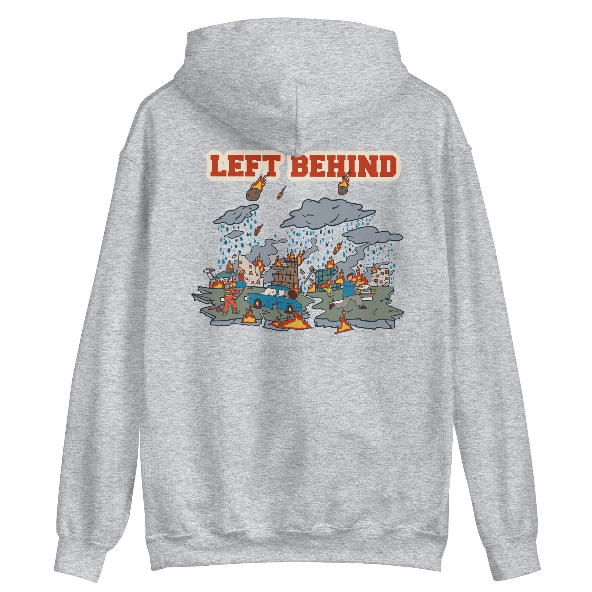 Left Behind Unisex Hoodie