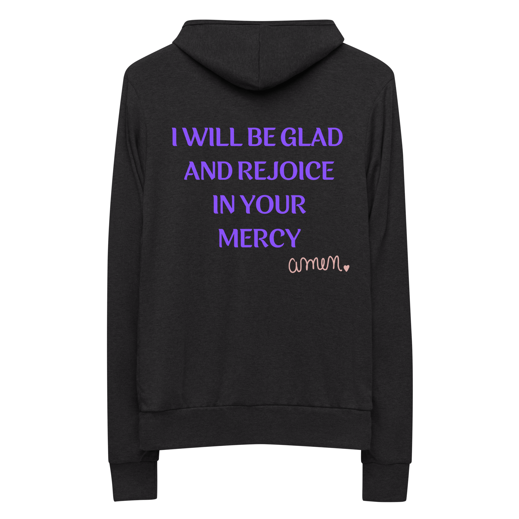 I will be glad Unisex zip hoodie