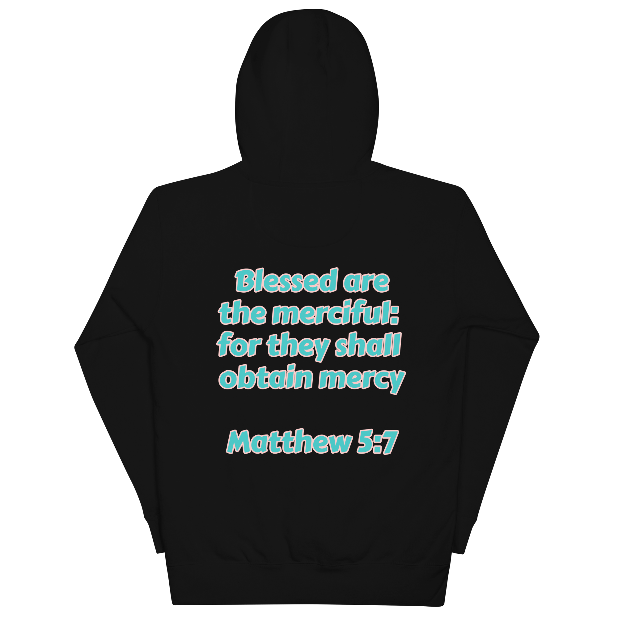 Preach Mercy Matthew 5:7 Unisex Hoodie