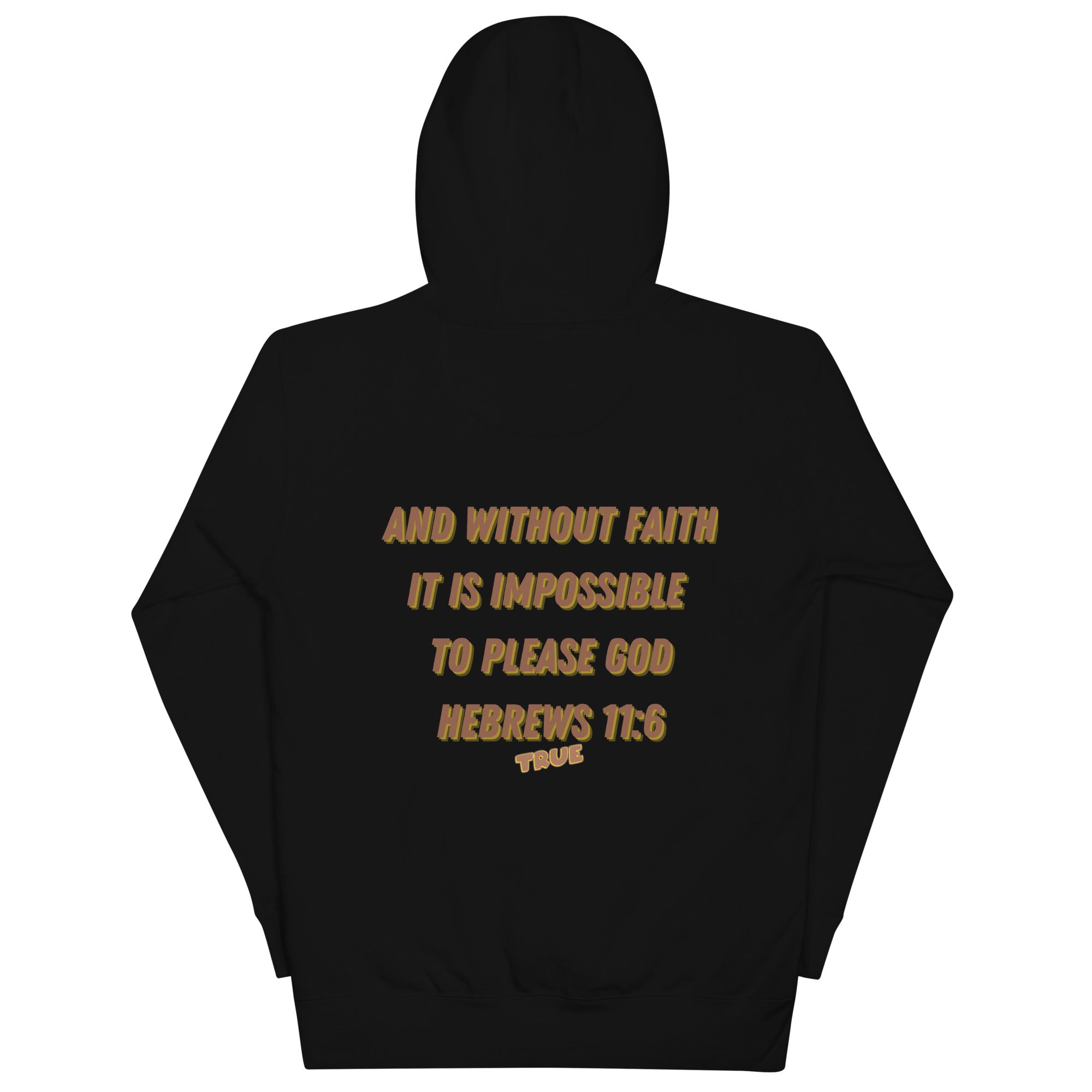 Preach Faith/Hebrews 11:6 Unisex Hoodie