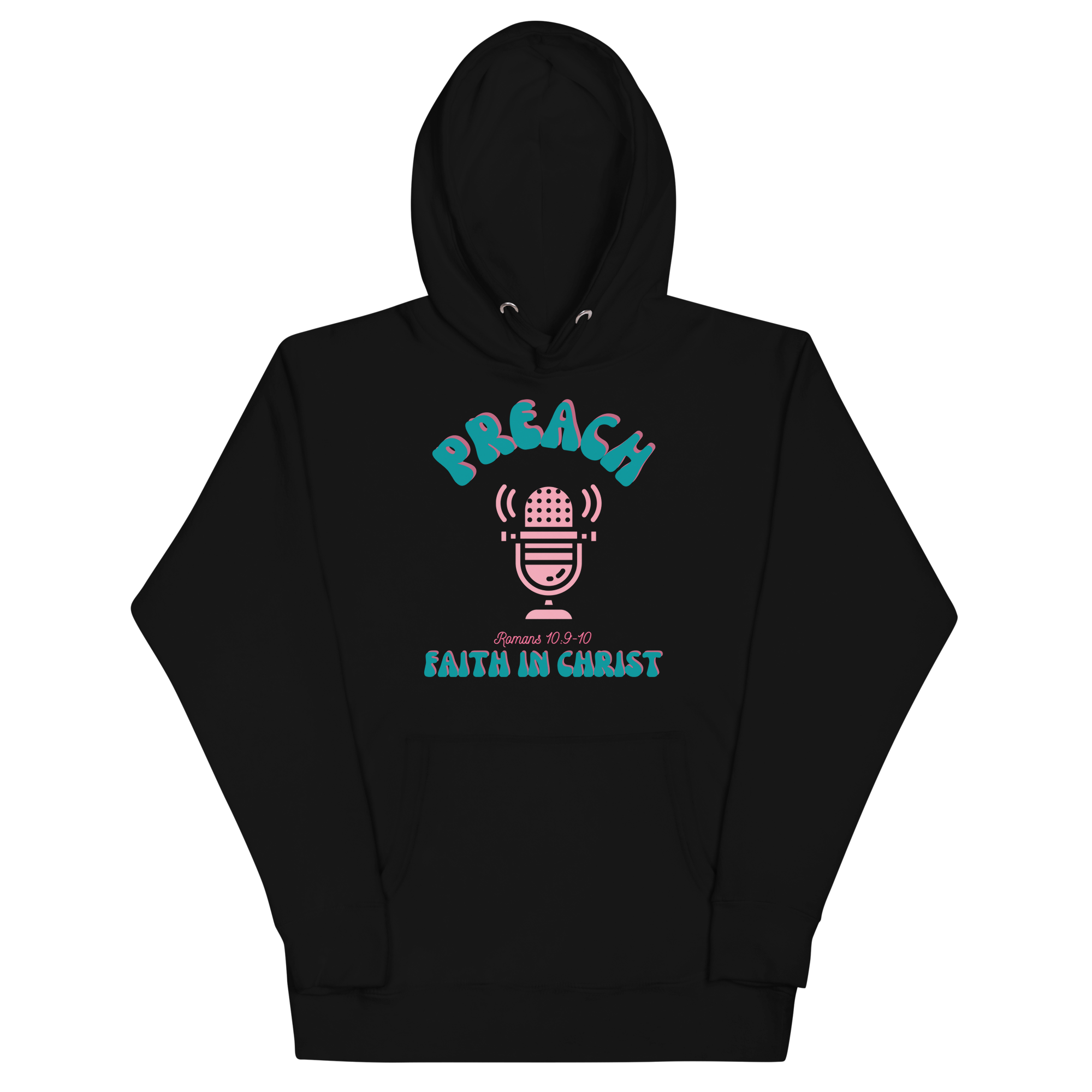 Preach Faith in Christ Unisex Hoodie