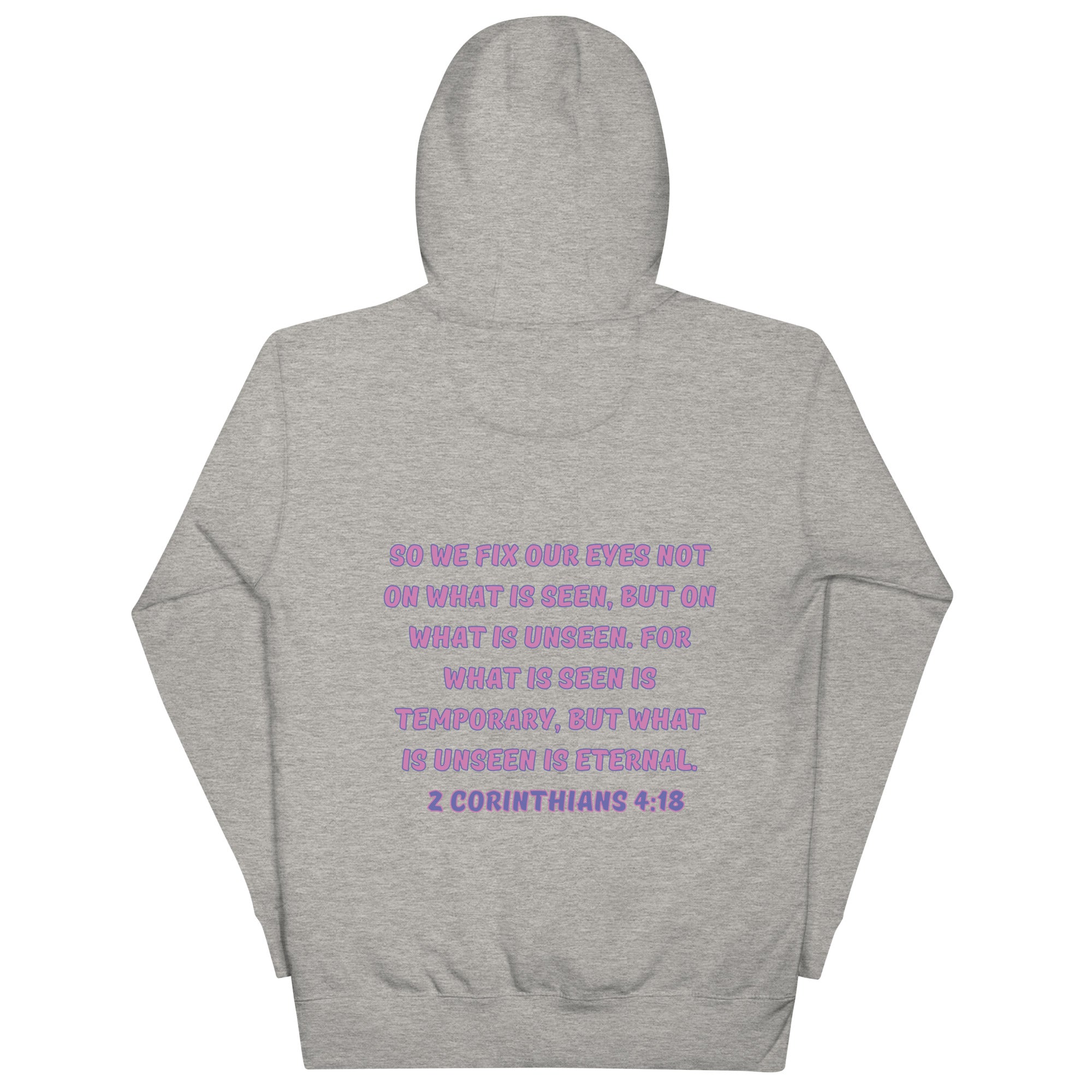 Preach 2 Cor. 4:18 Unisex Hoodie
