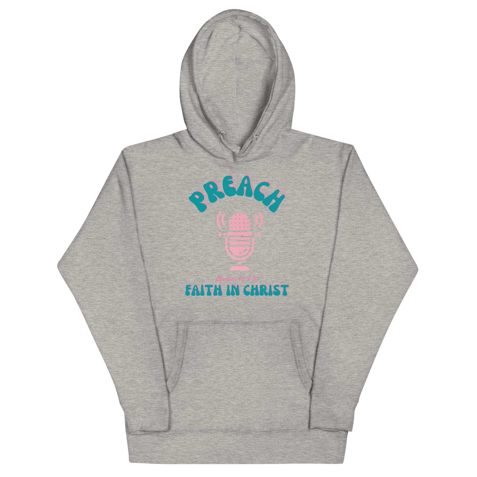 Preach Faith in Christ Unisex Hoodie