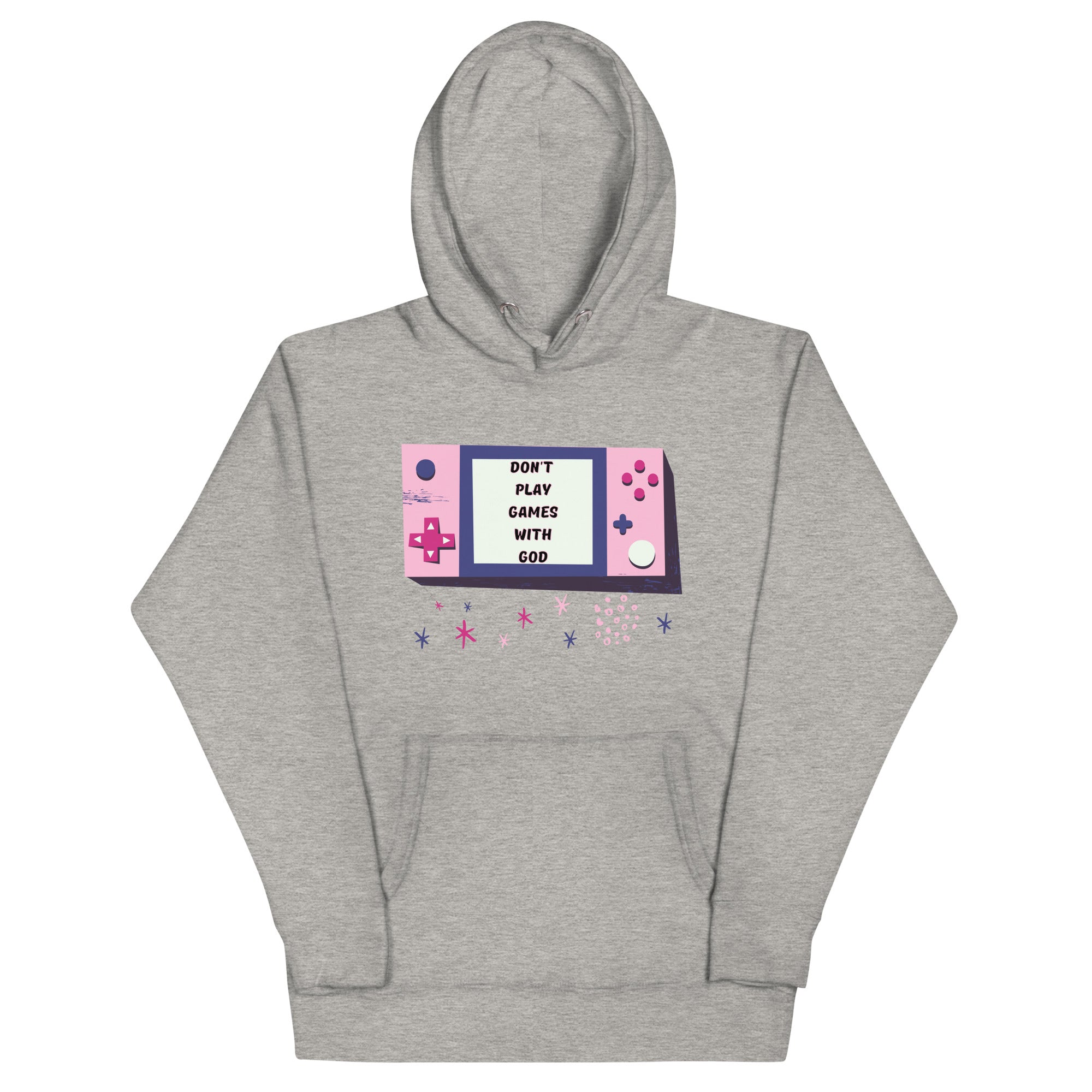 Don't Play Games With God Unisex Hoodie