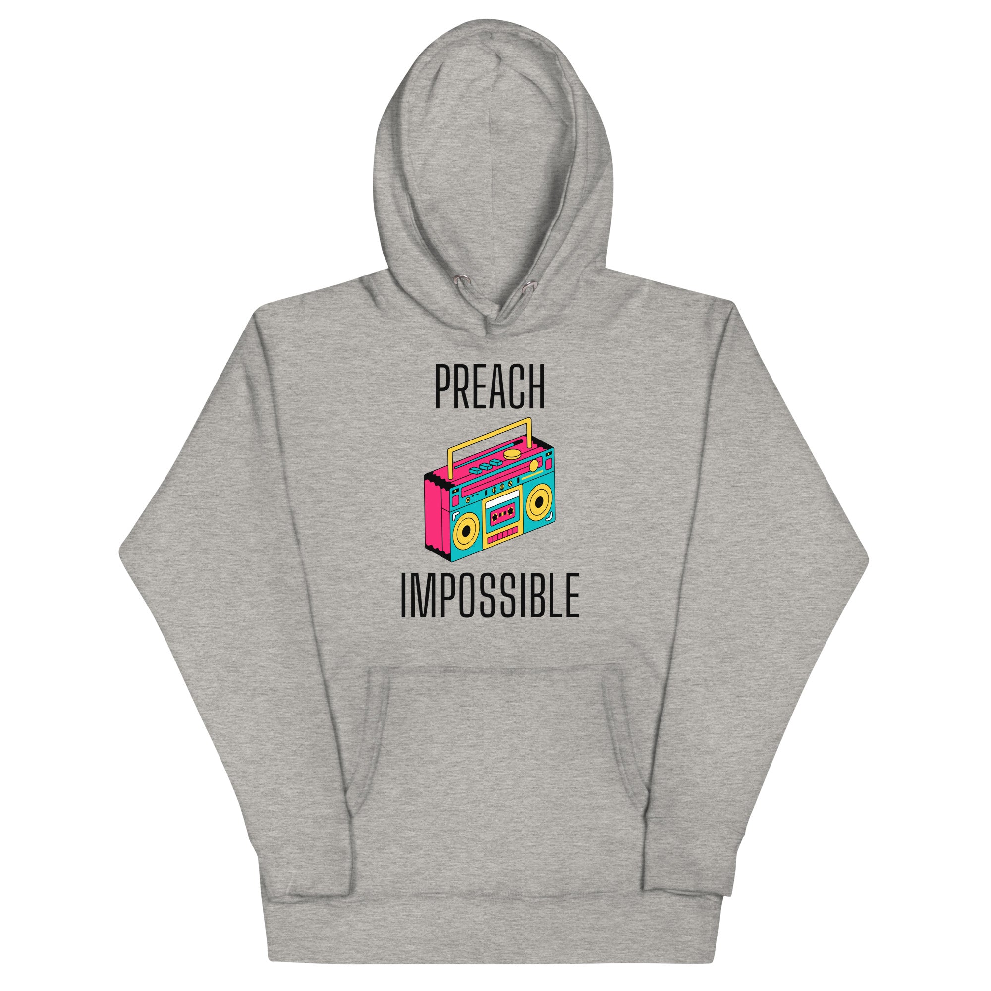 Preach Impossible Unisex Hoodie
