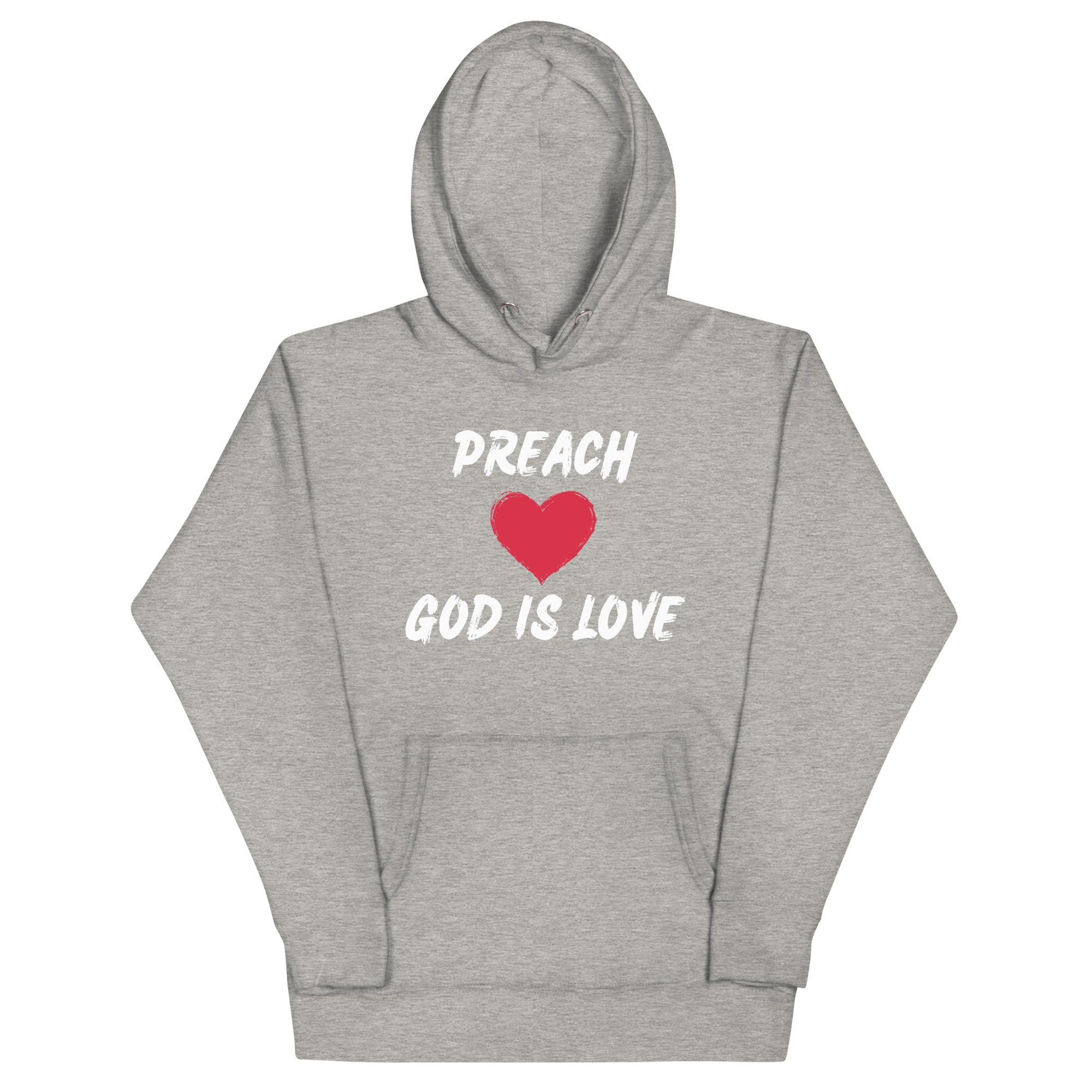Preach God is Love Unisex Hoodie