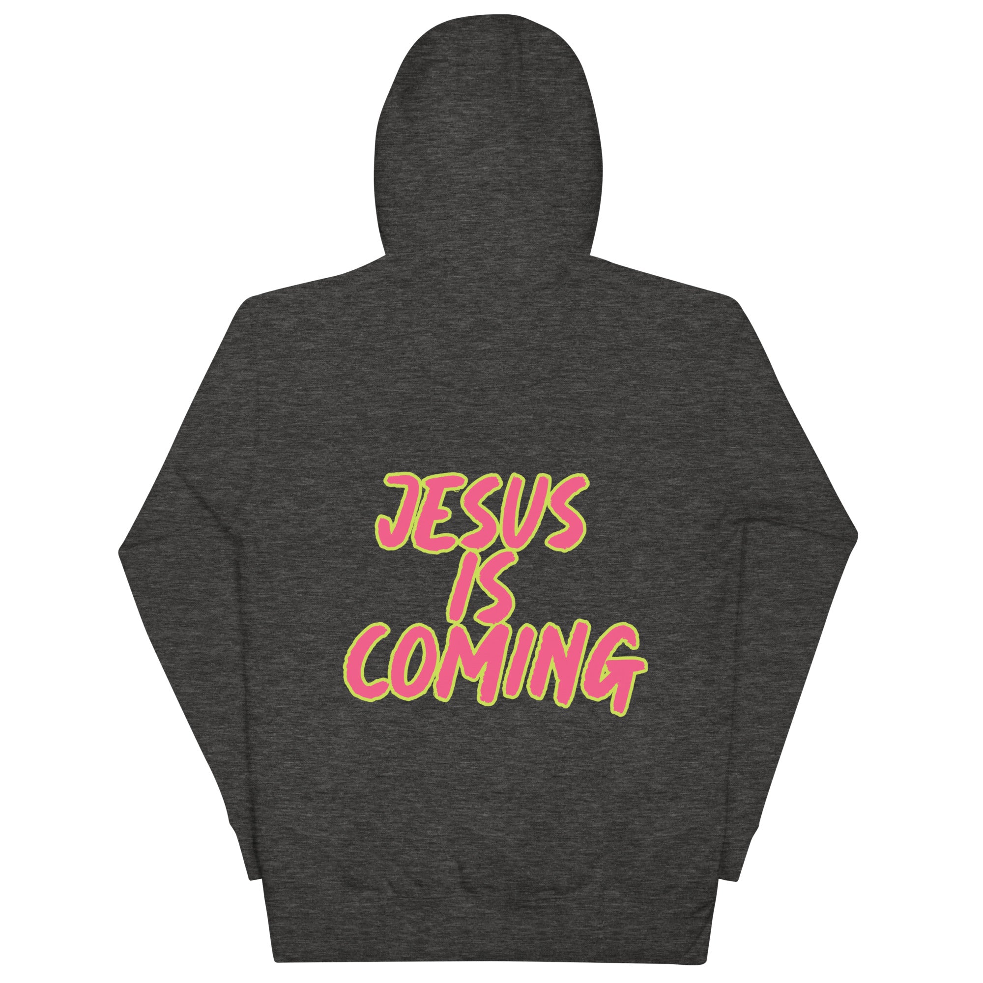 Preach Jesus is Coming Unisex Hoodie
