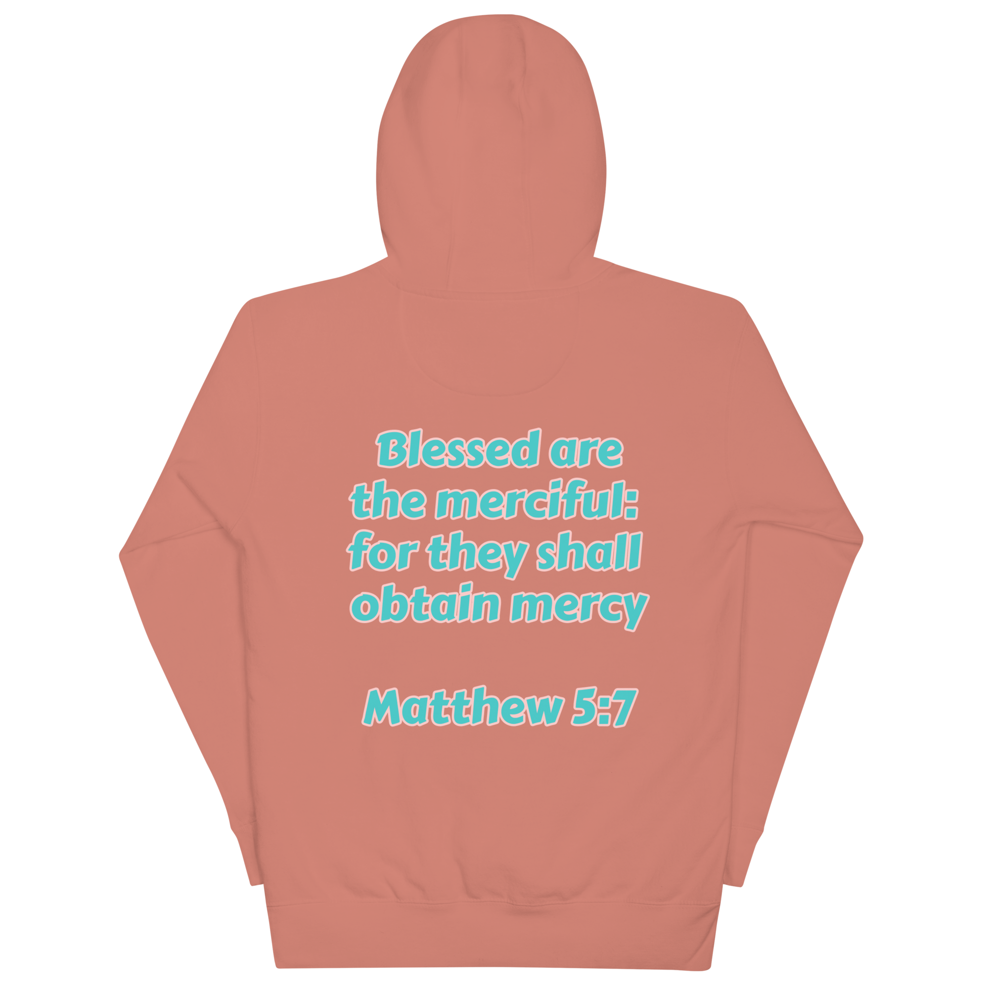 Preach Mercy Matthew 5:7 Unisex Hoodie