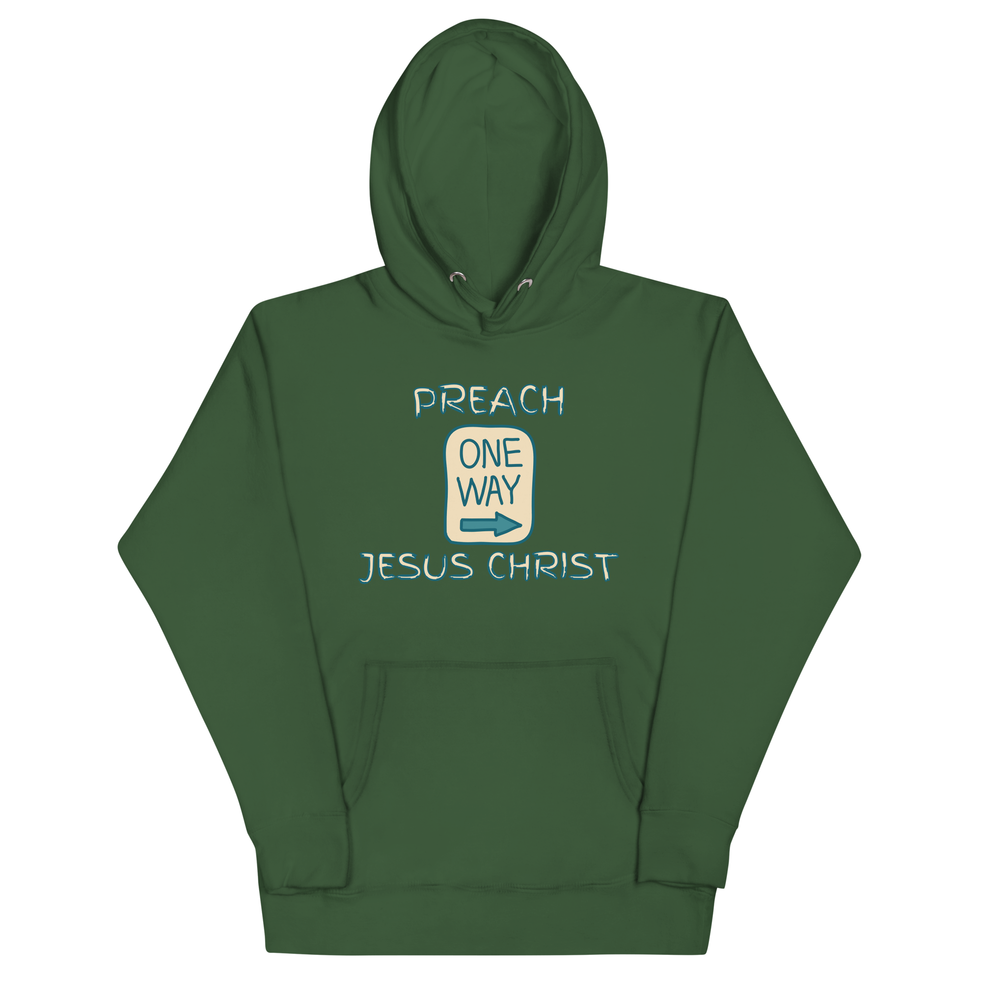 Preach One Way Jesus Christ Unisex Hoodie