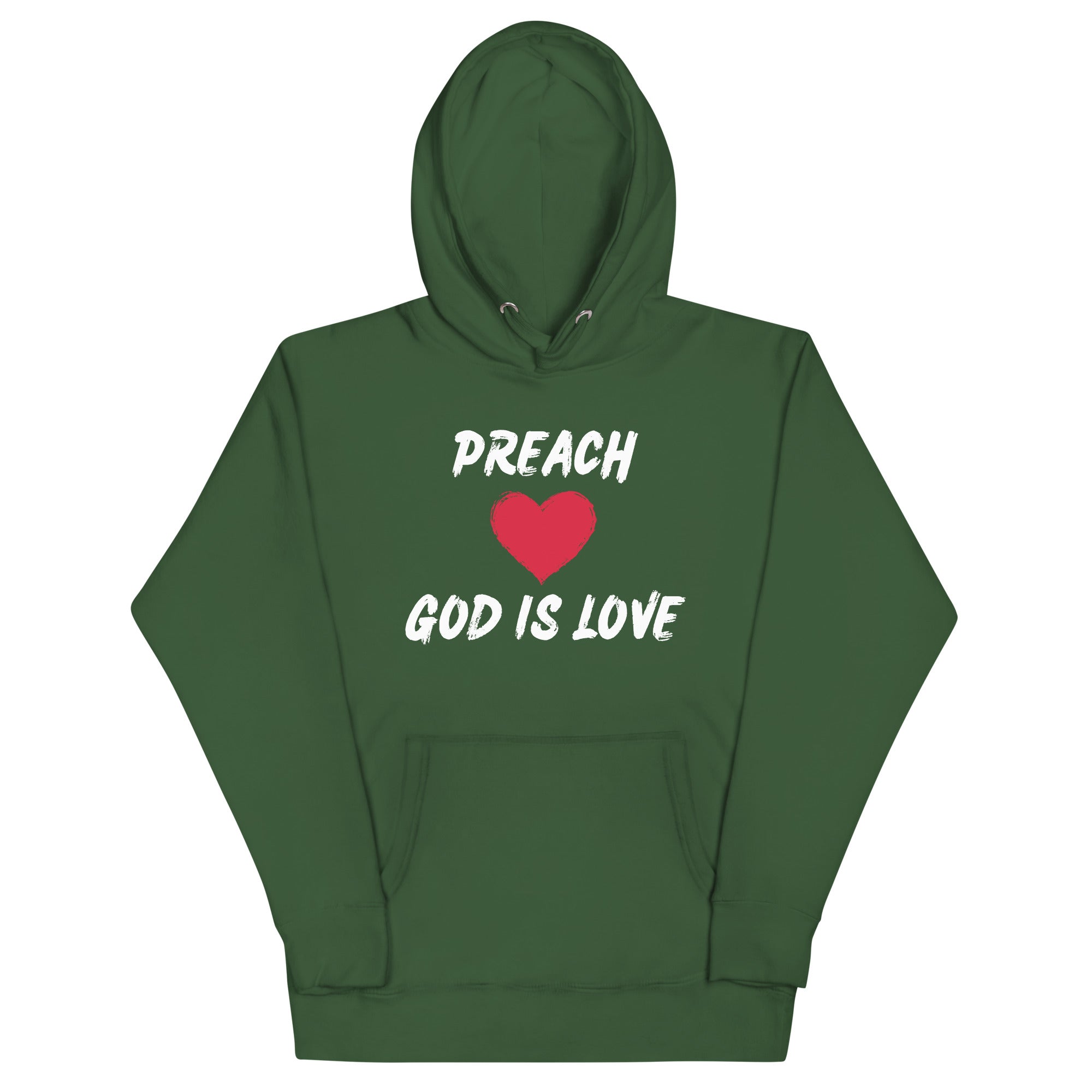 Preach God is Love Unisex Hoodie