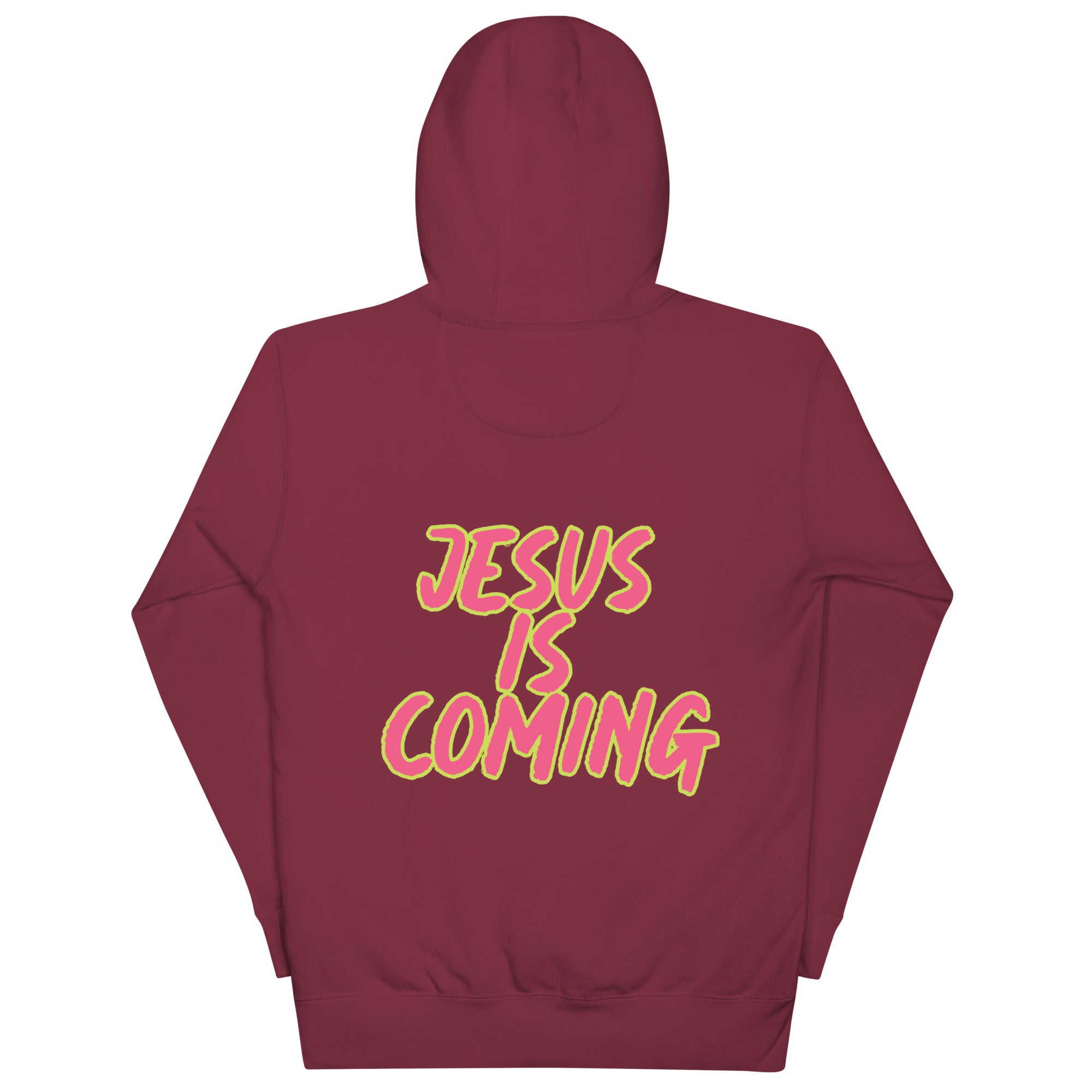Preach Jesus is Coming Unisex Hoodie