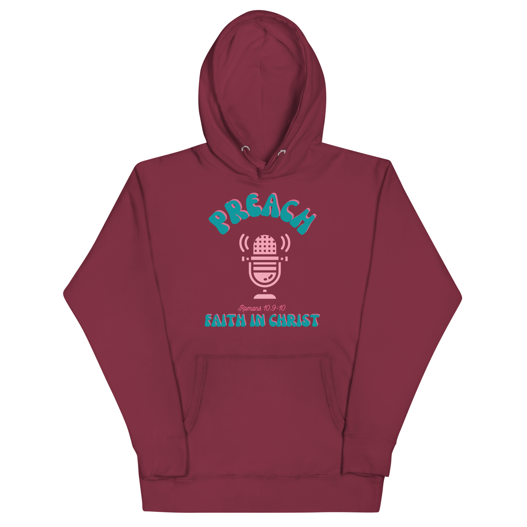 Preach Faith in Christ Unisex Hoodie