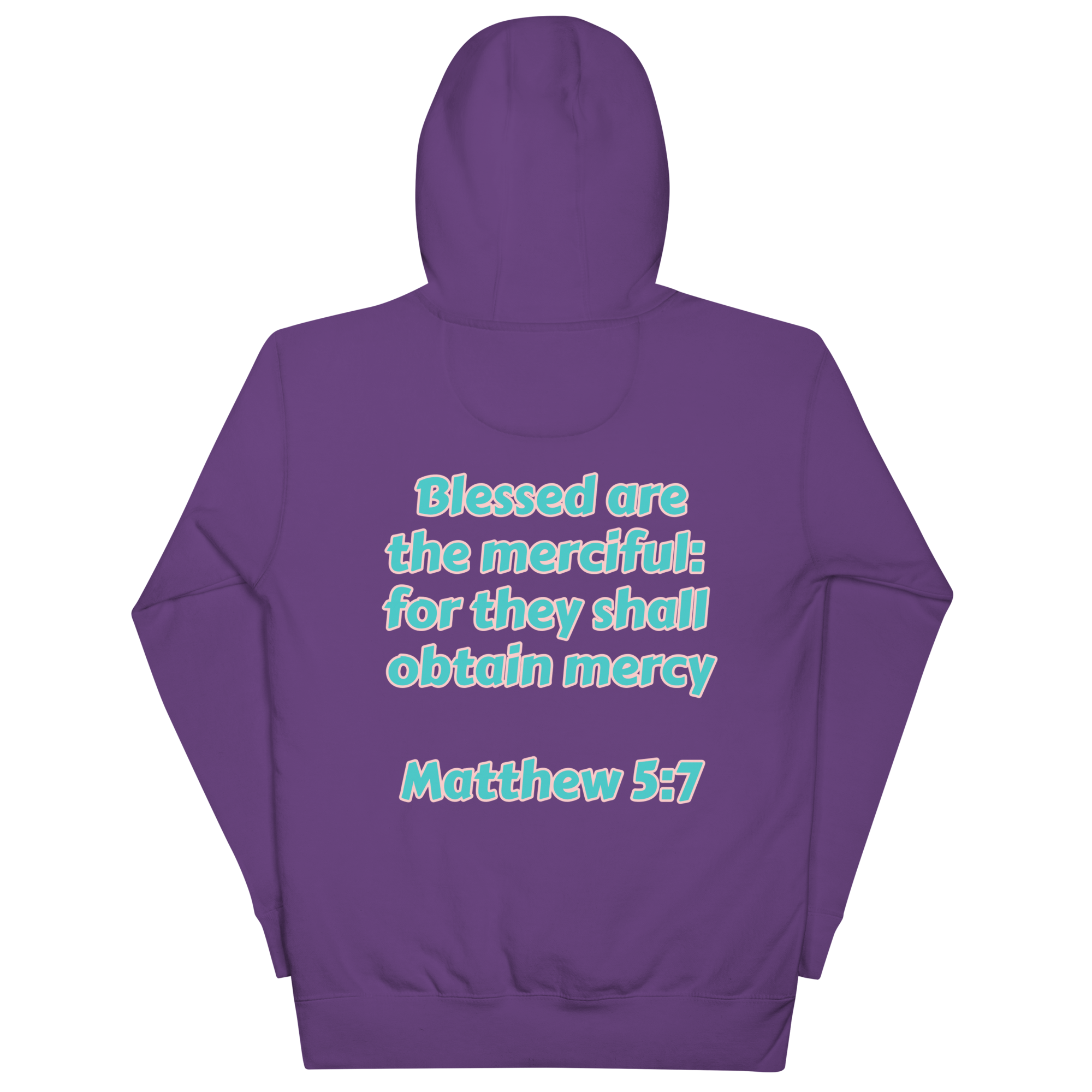 Preach Mercy Matthew 5:7 Unisex Hoodie